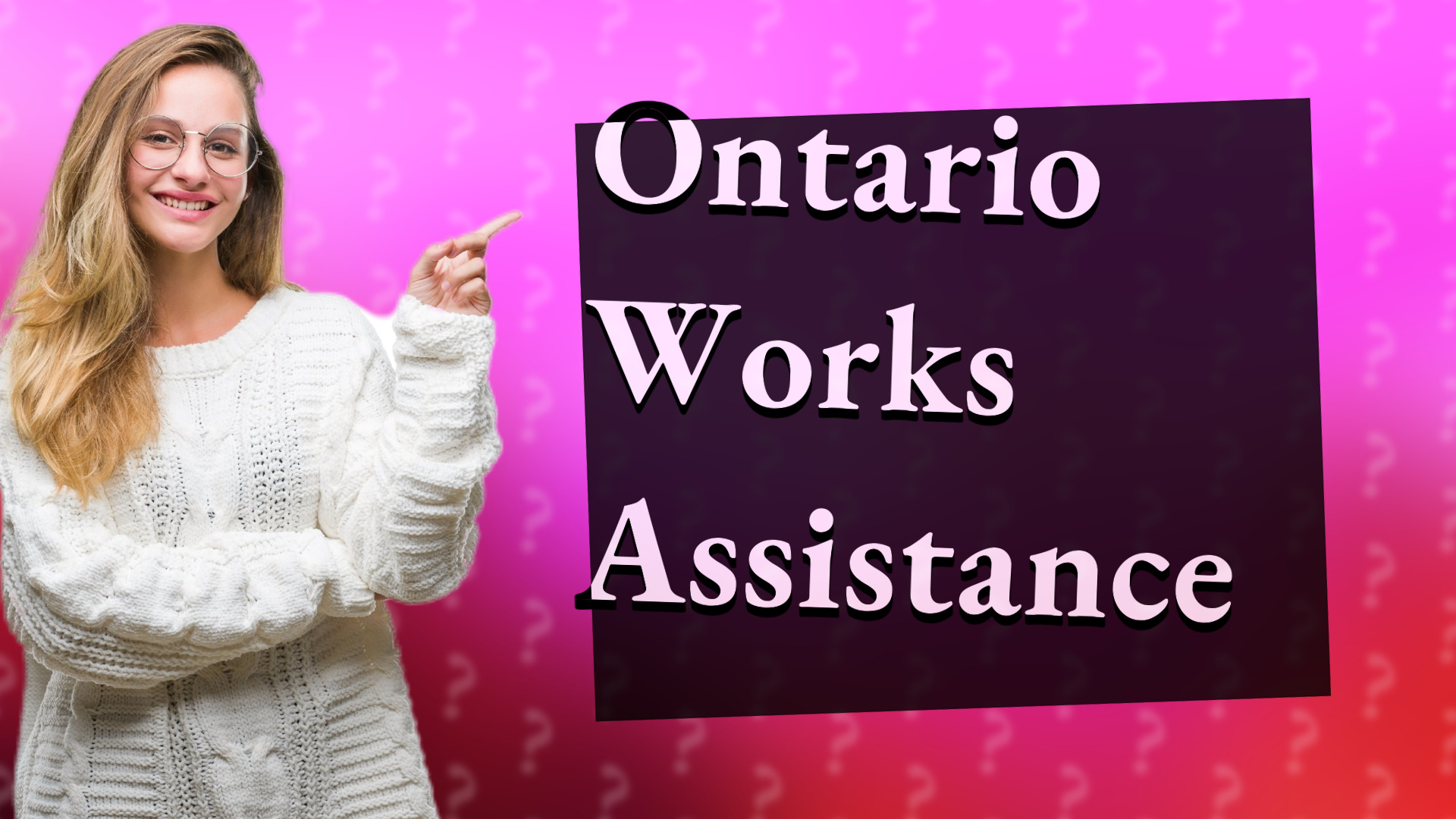 Ontario Works Assistance