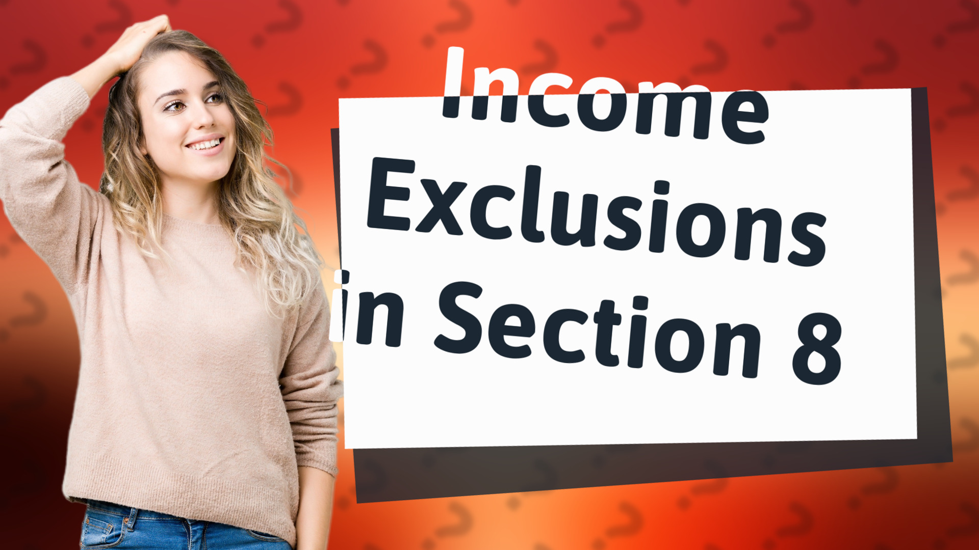 Income Exclusions in Section 8