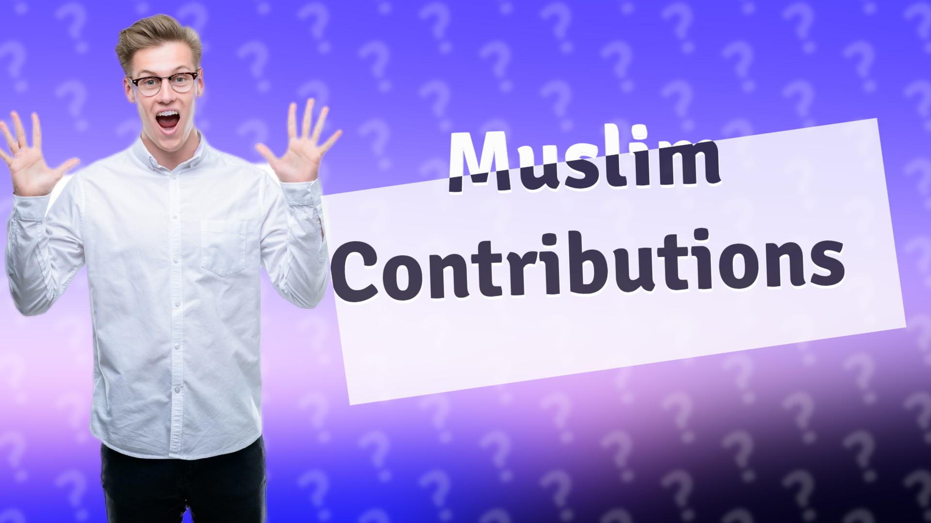 Muslim Contributions