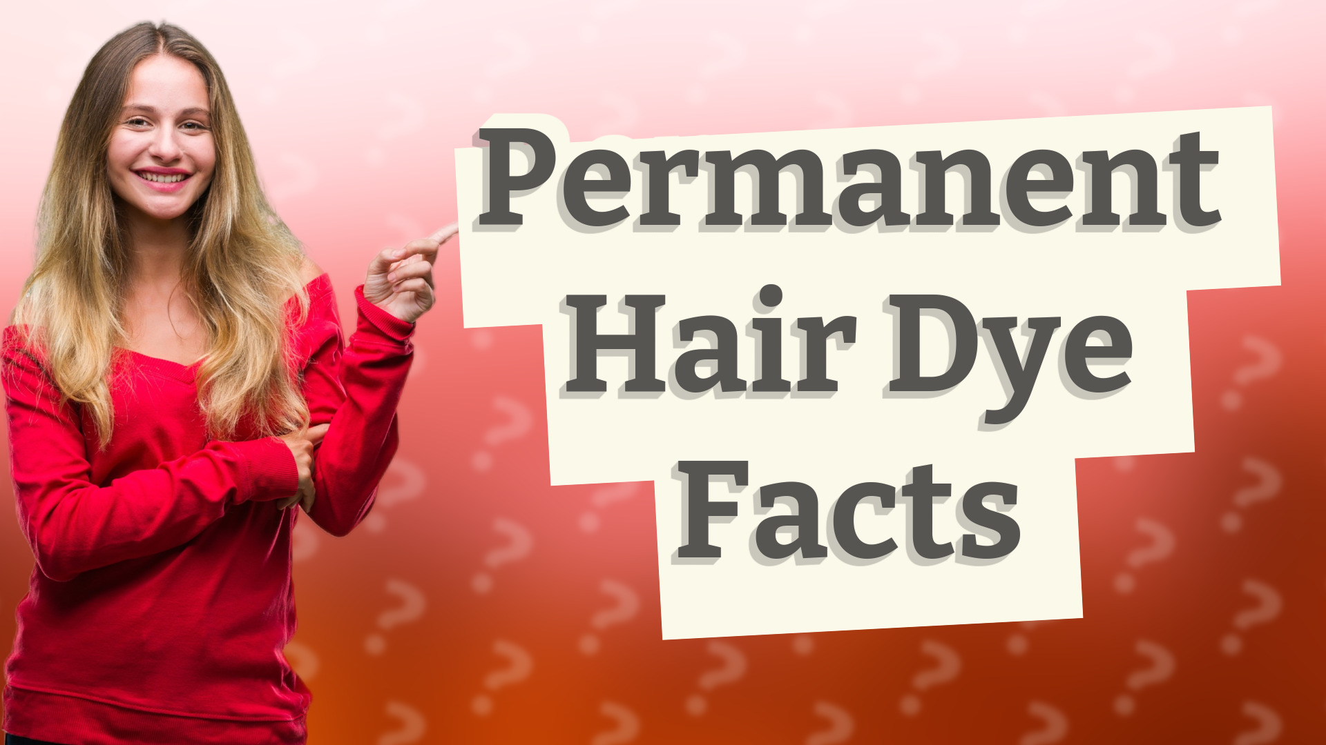 Permanent Hair Dye Facts