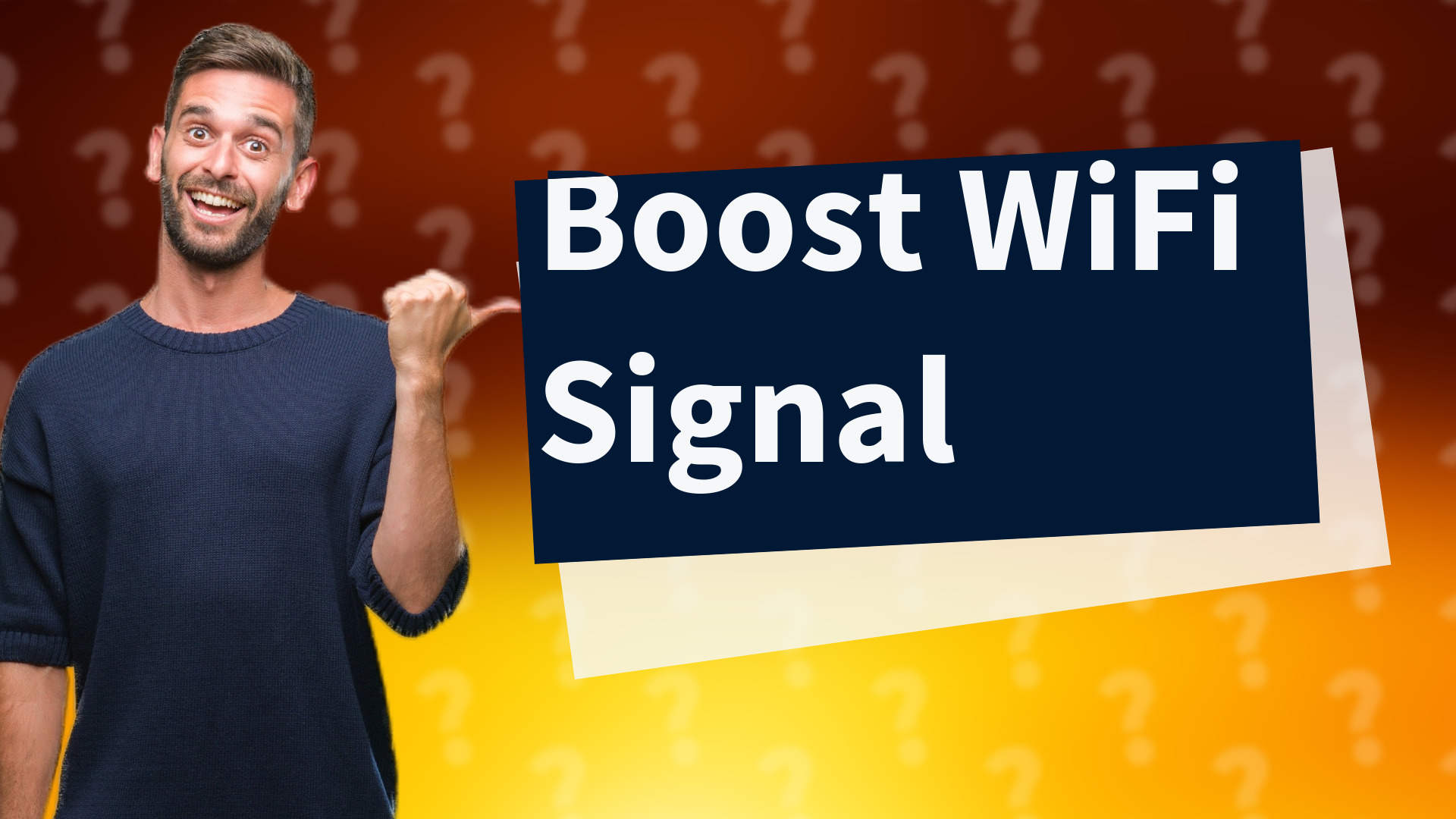 Boost WiFi Signal