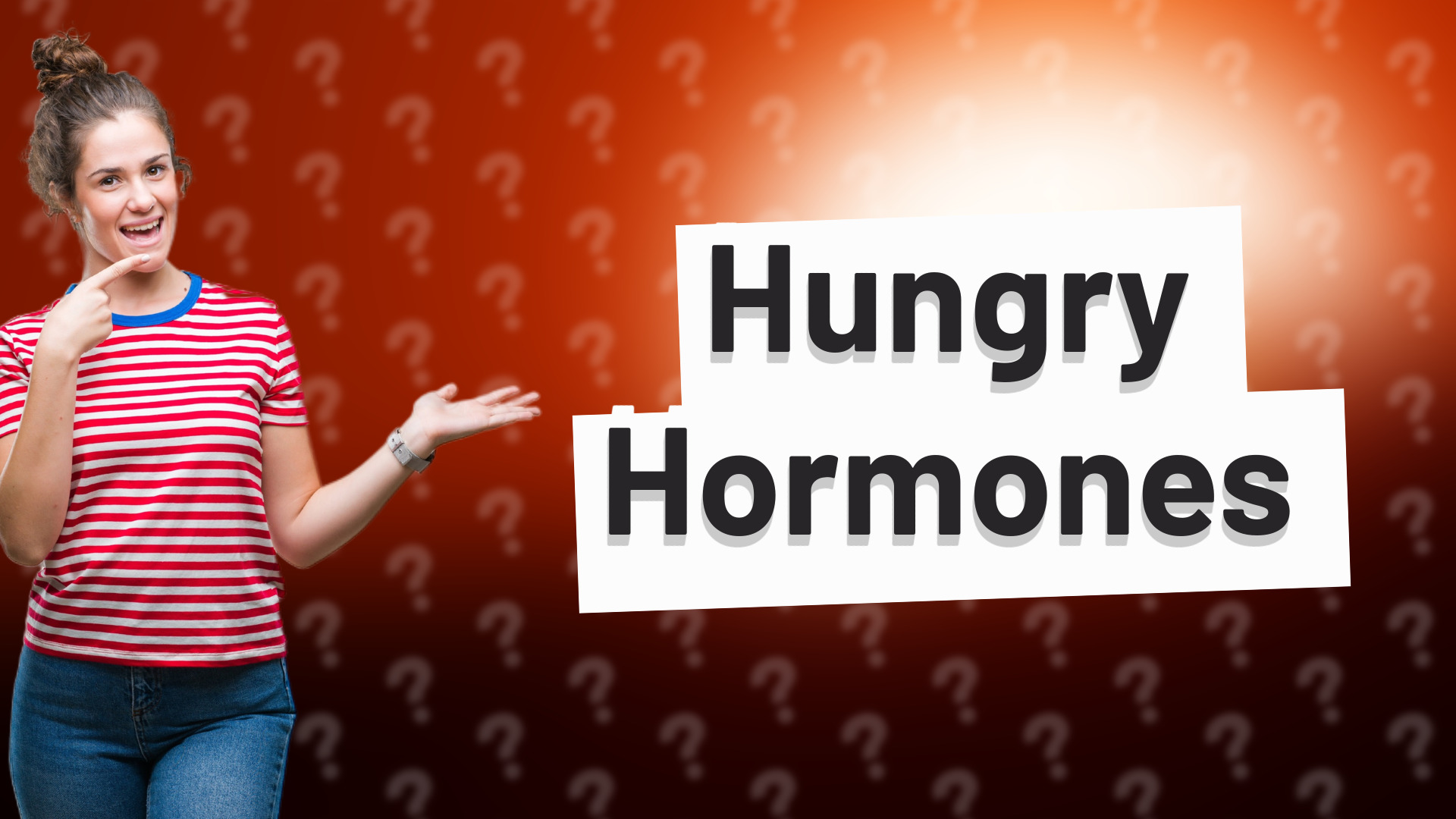 Hungry Hormones