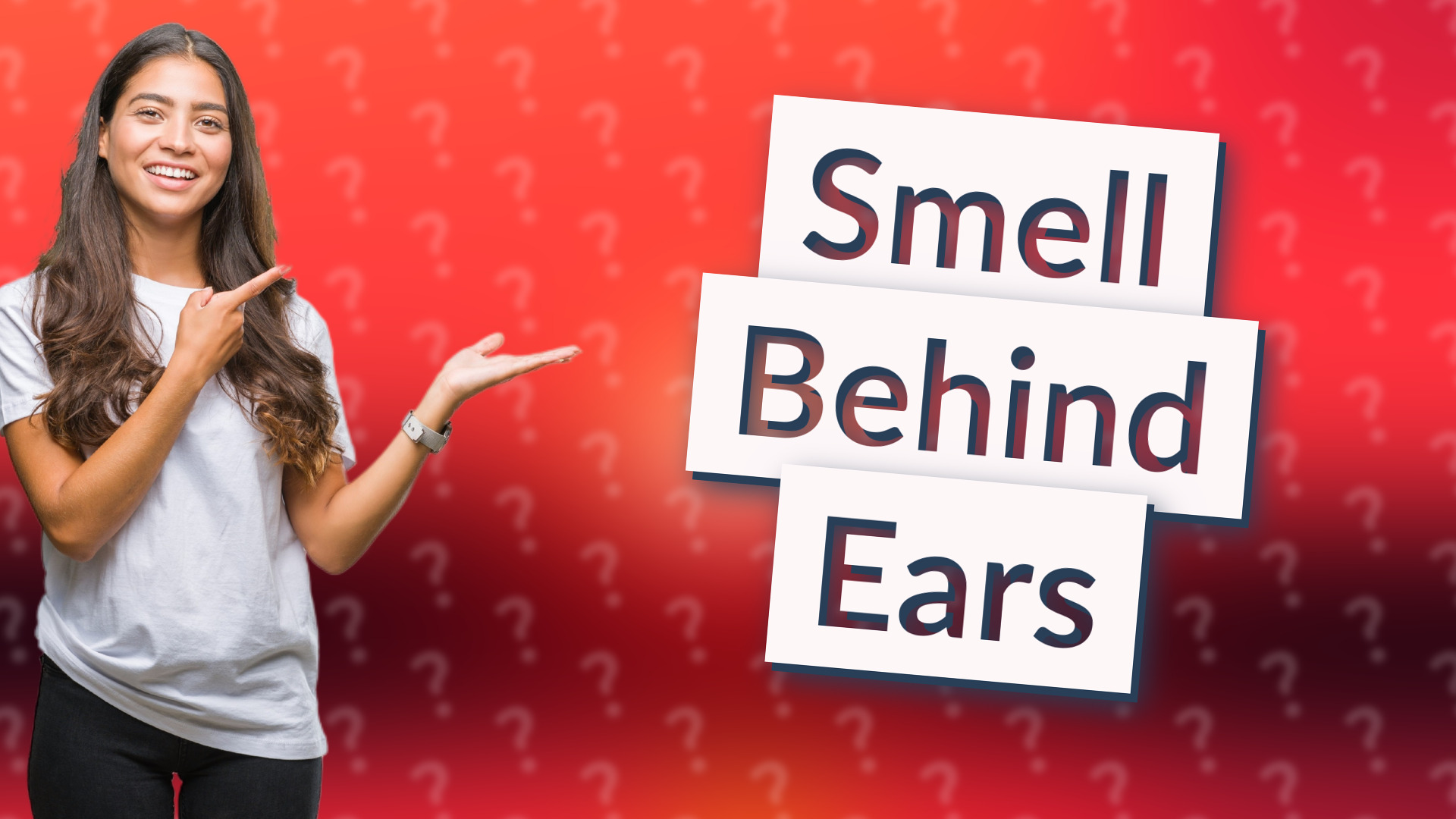 Smell Behind Ears