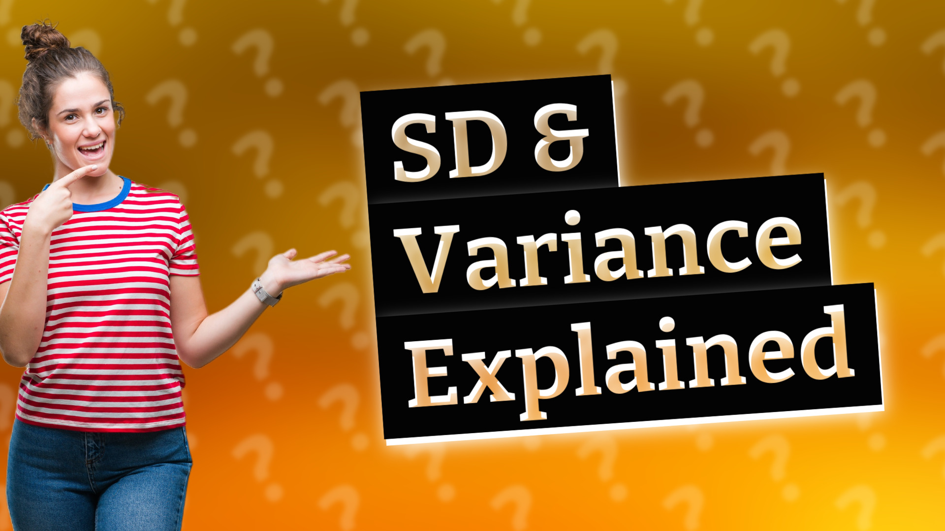 SD & Variance Explained