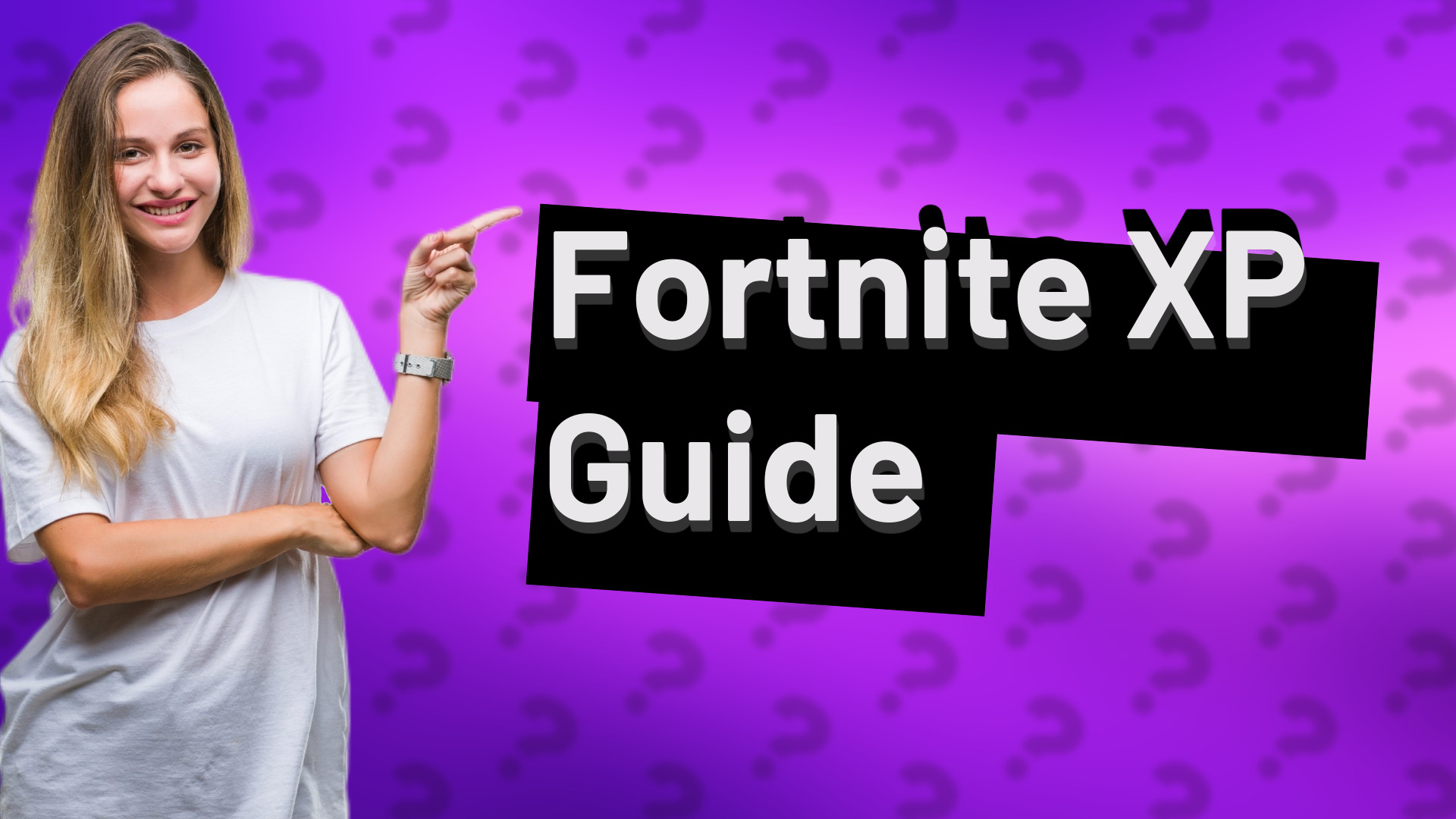 Fortnite XP Guide