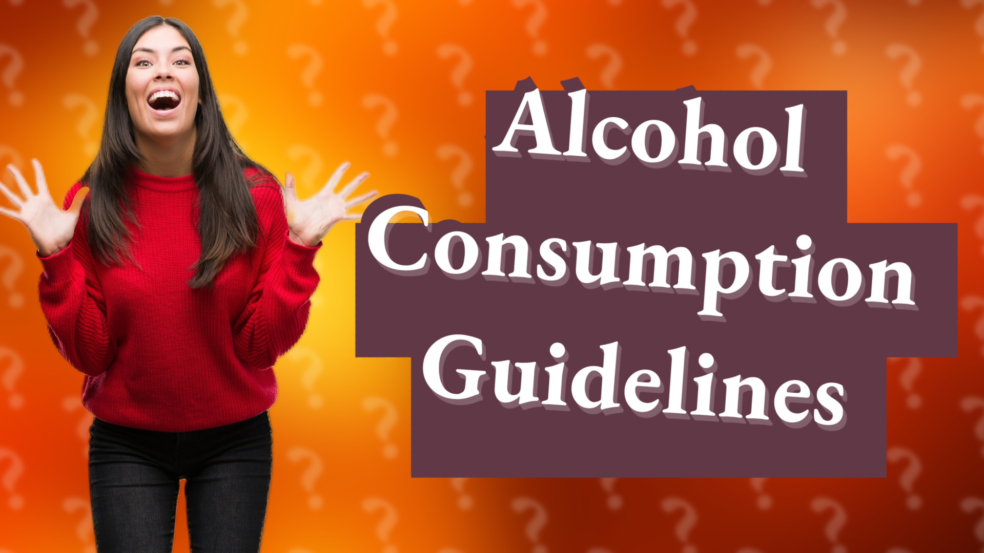 Alcohol Consumption Guidelines