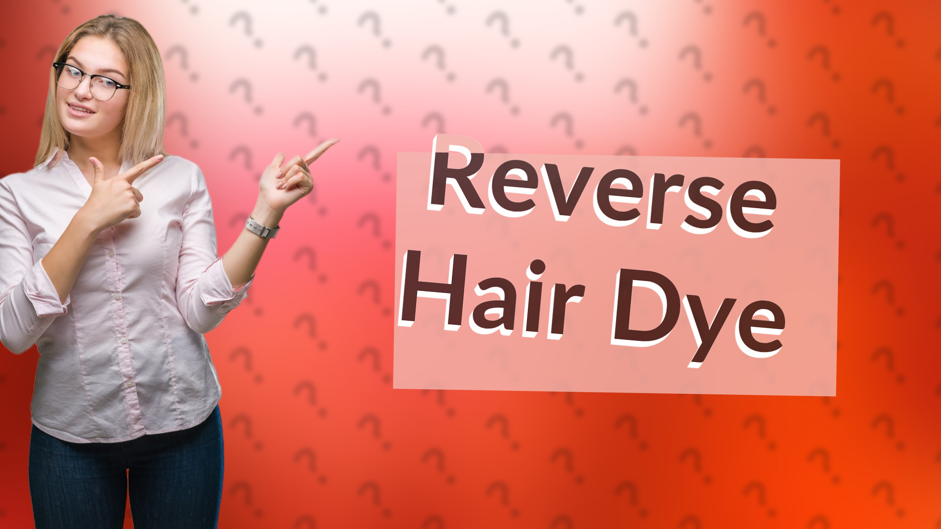 Reverse Hair Dye