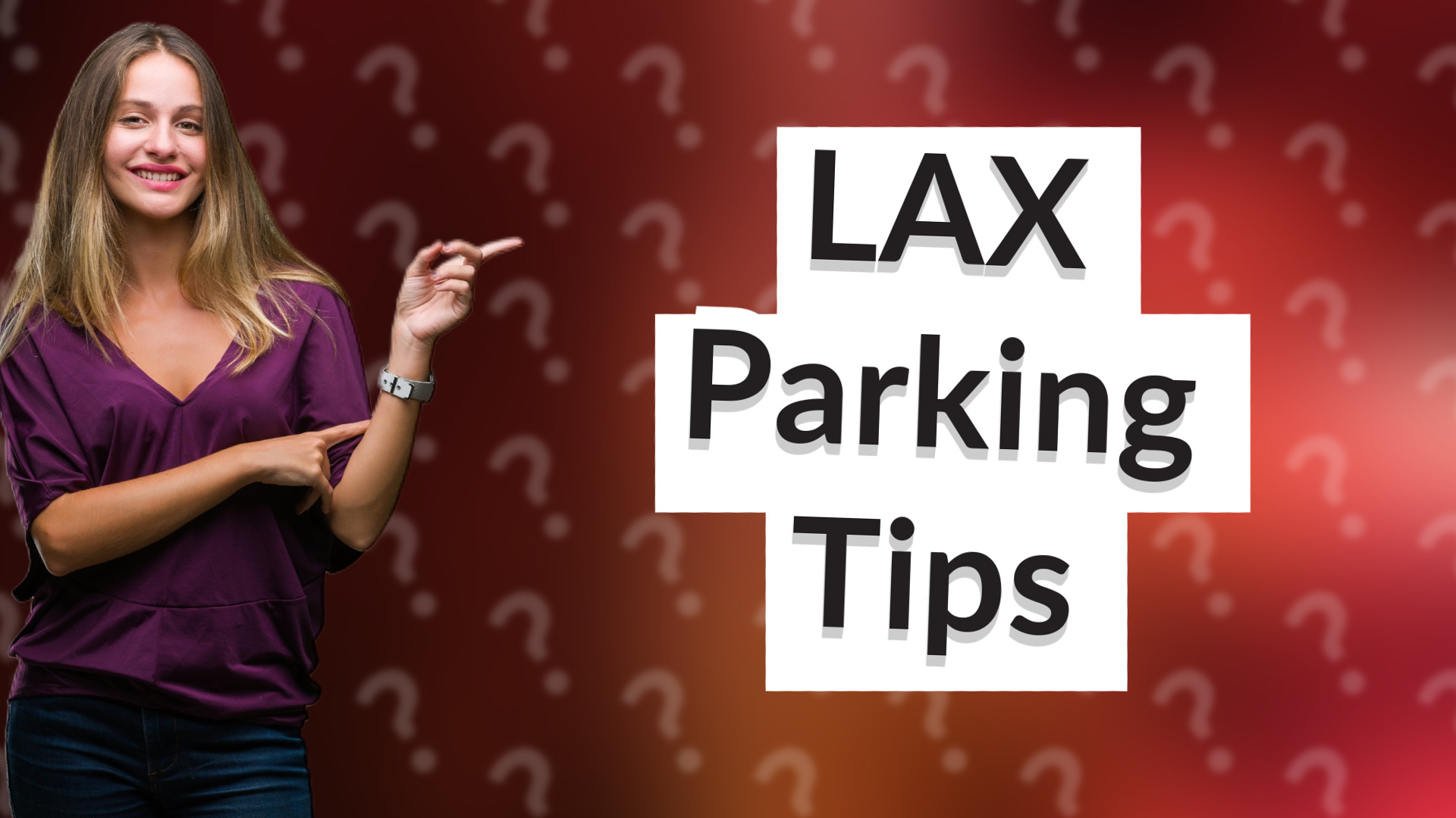 LAX Parking Tips