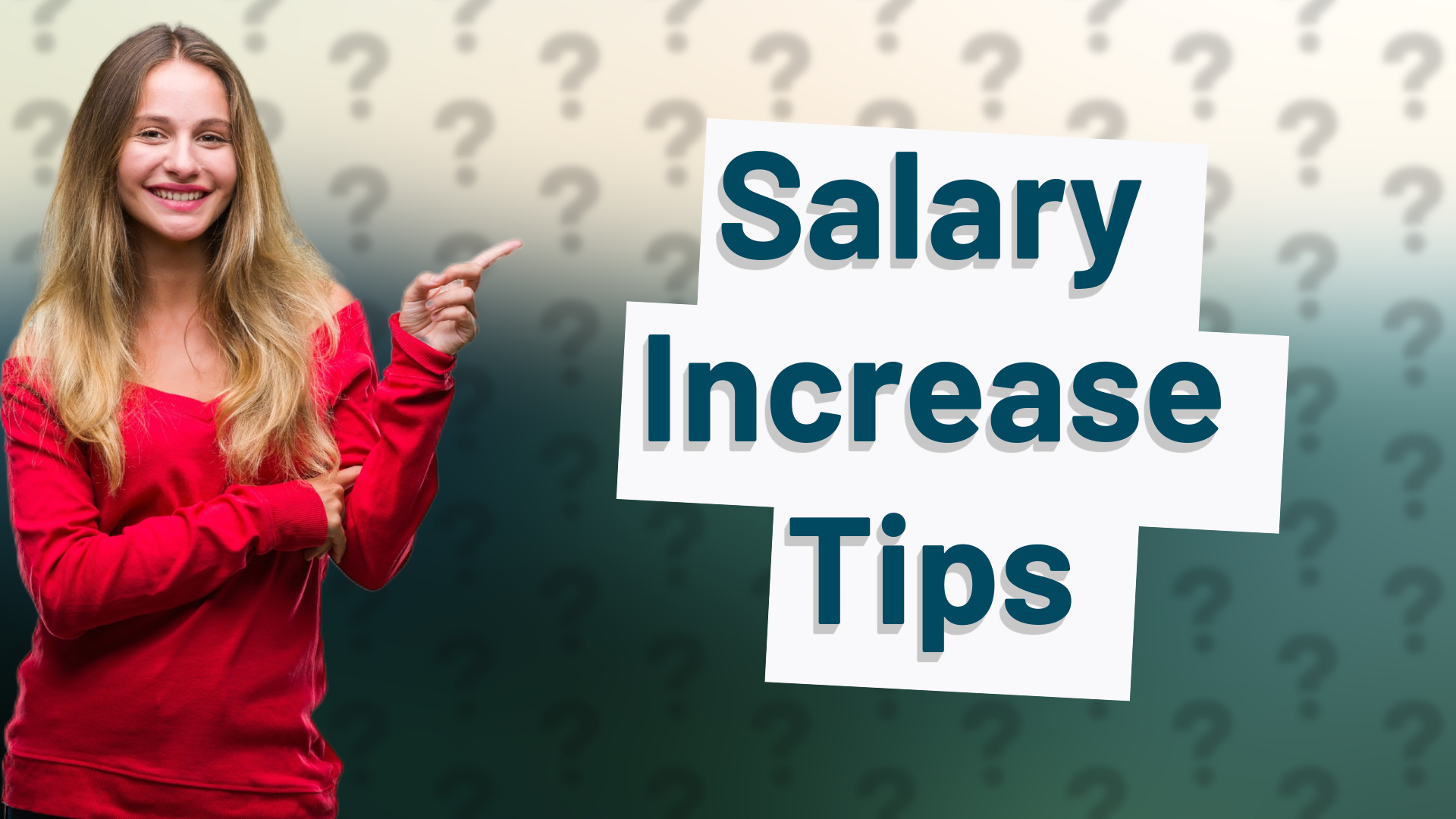Salary Increase Tips