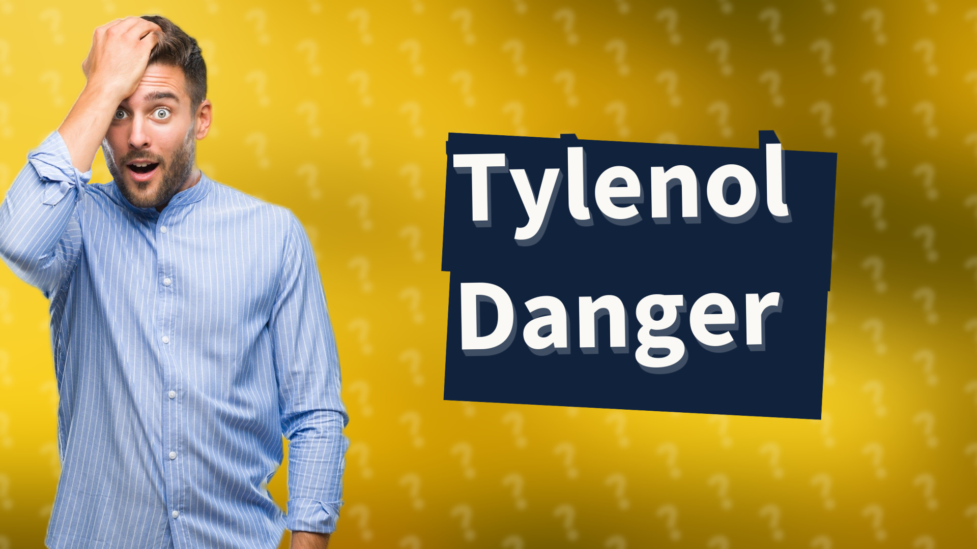 Tylenol Danger