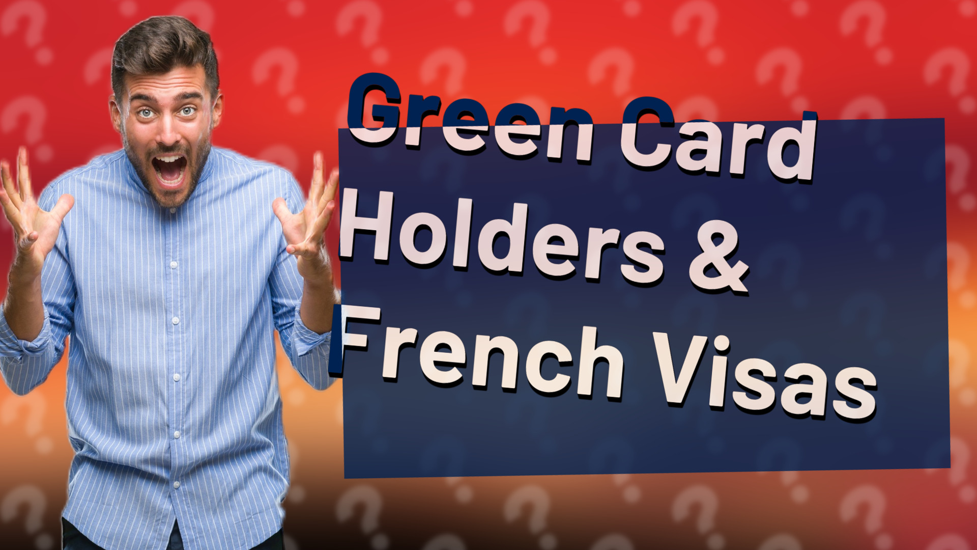 Green Card Holders & French Visas