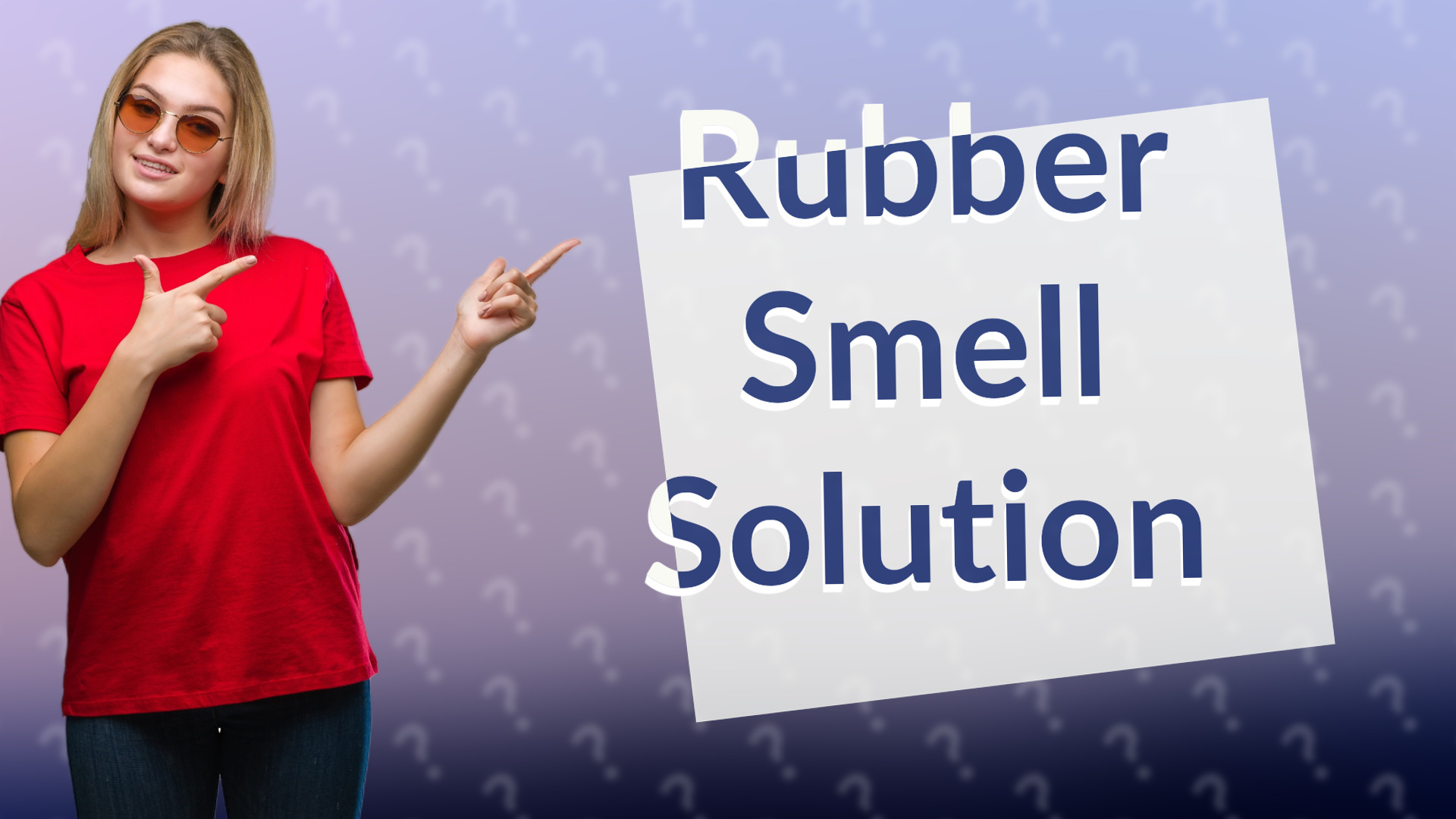 Rubber Smell Solution