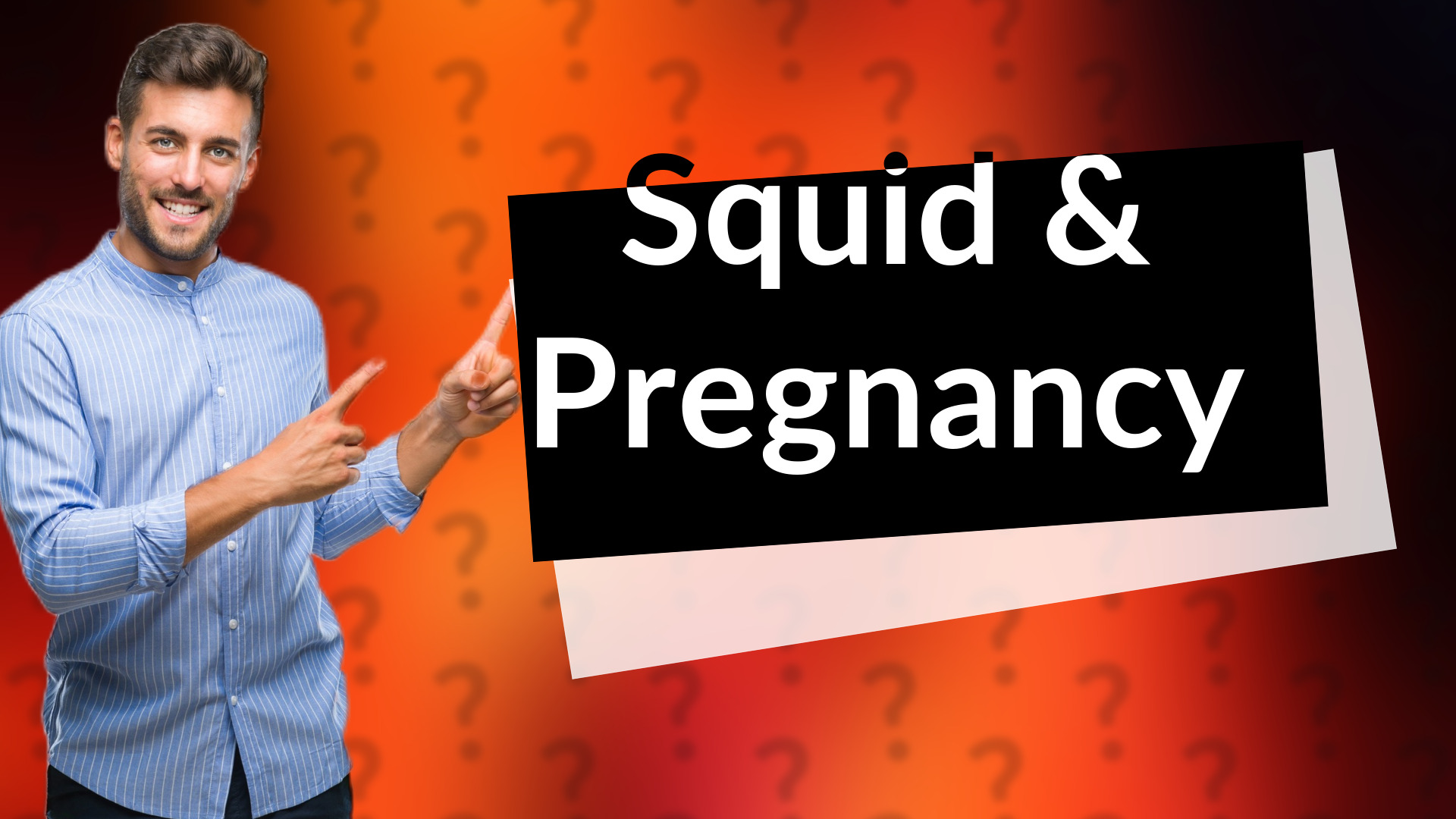 Squid & Pregnancy