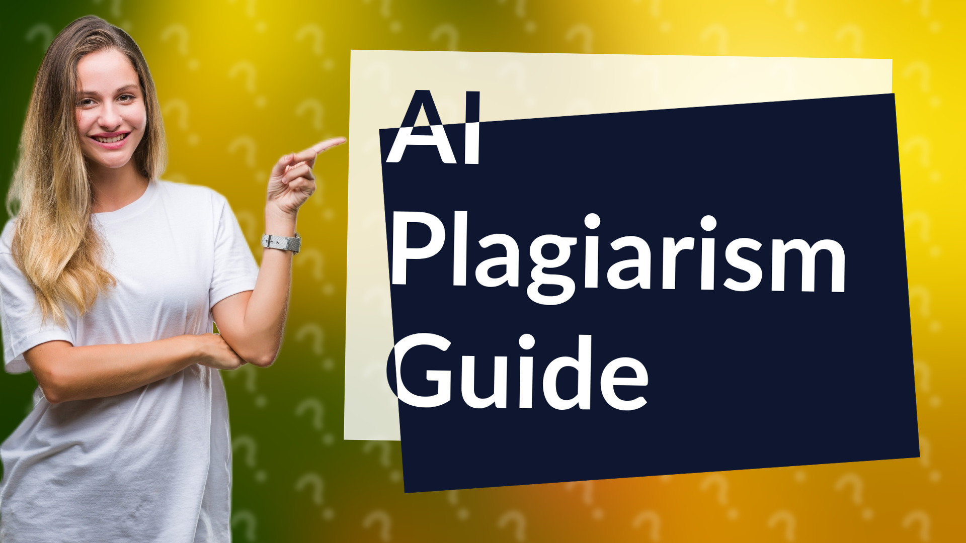AI Plagiarism Guide