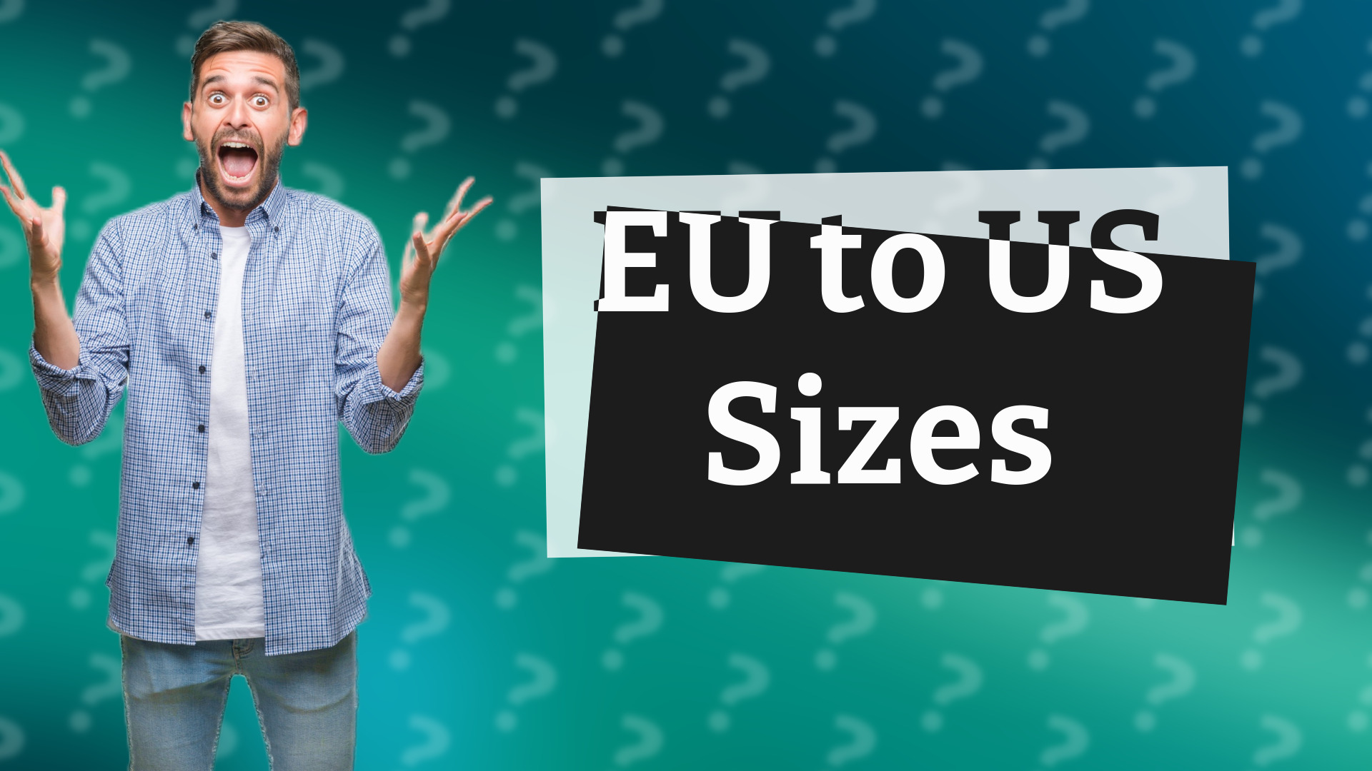 EU to US Sizes