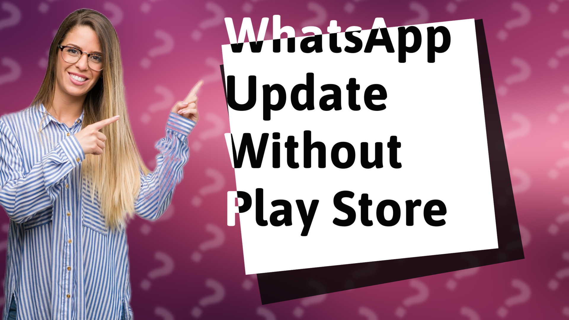 WhatsApp Update Without Play Store