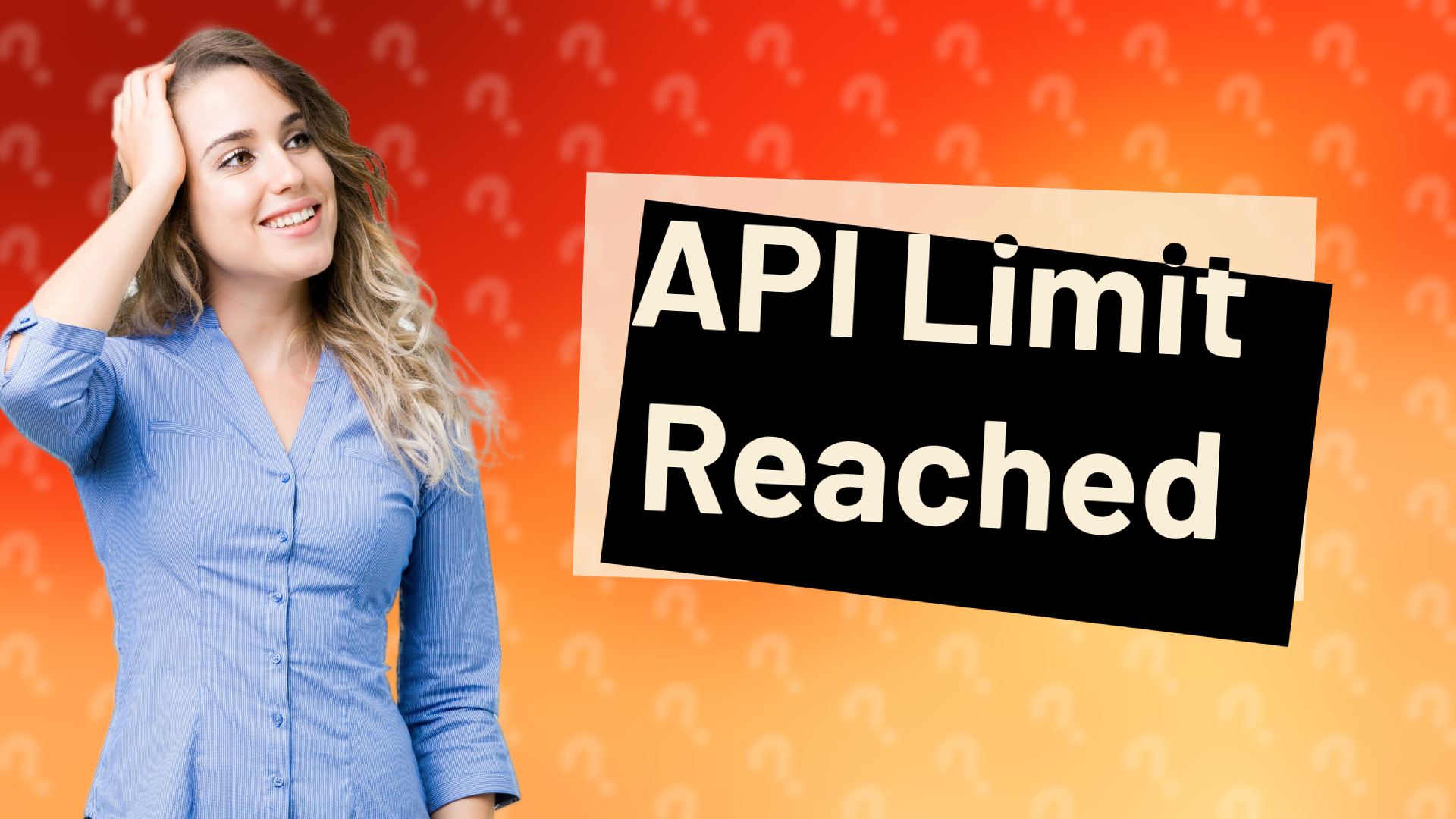 API Limit Reached