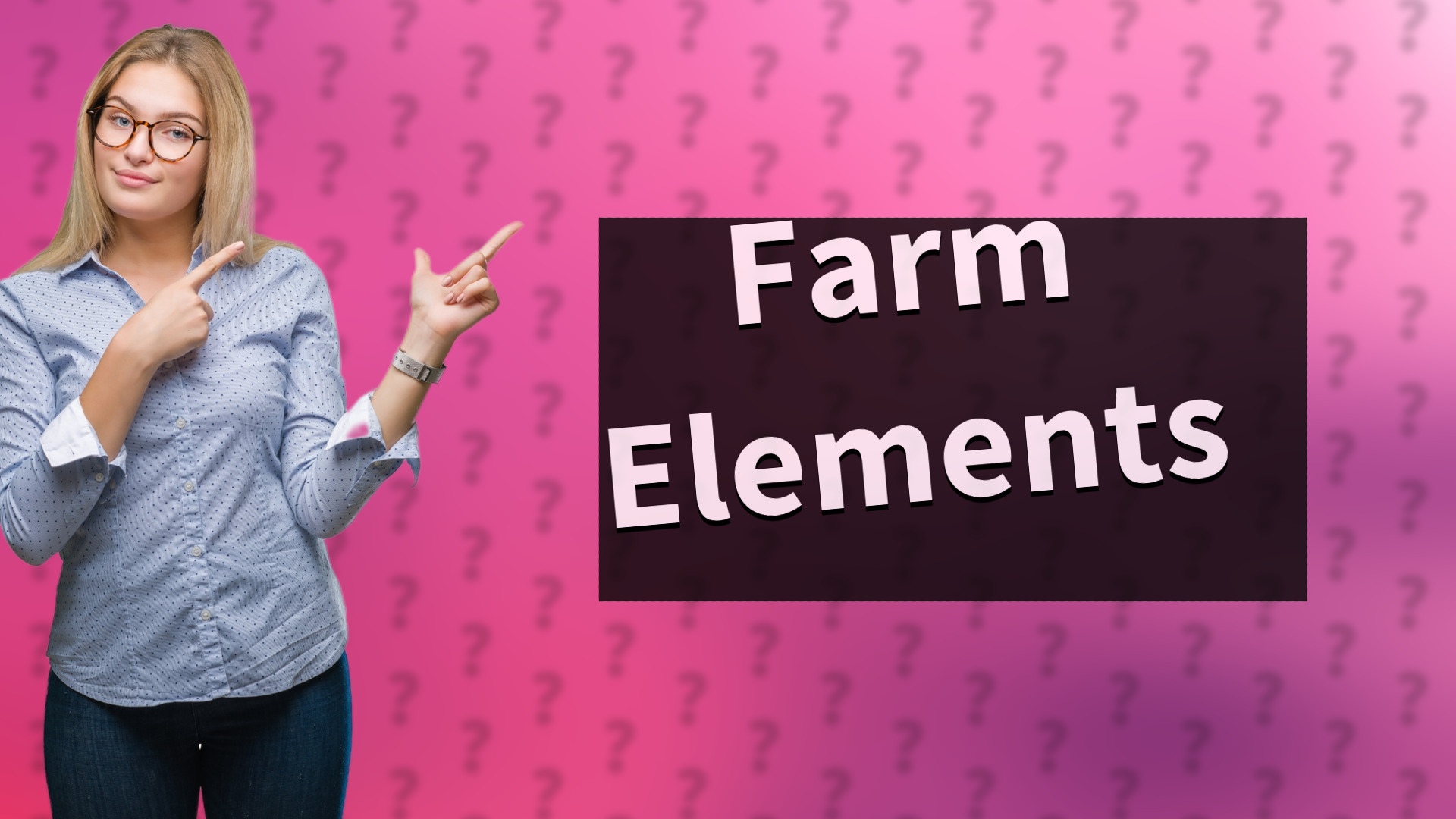 Farm Elements