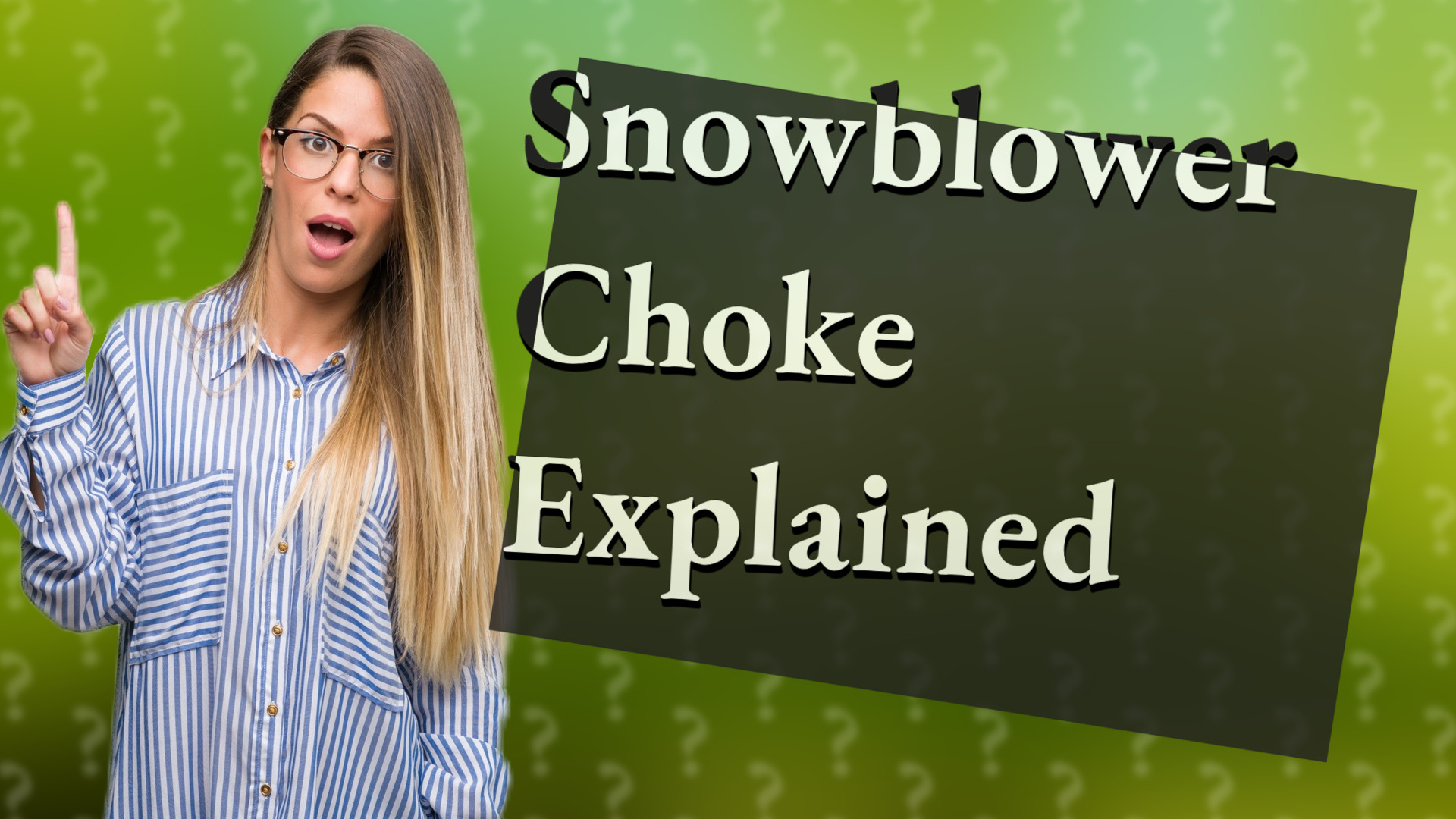 Snowblower Choke Explained