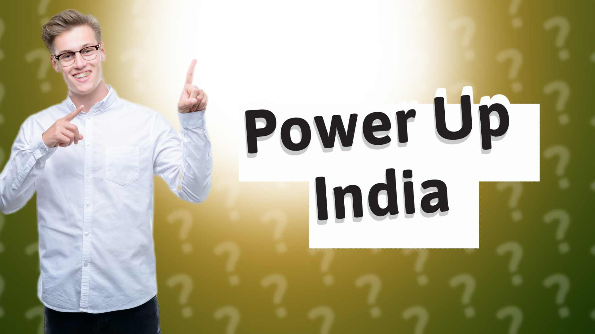 Power Up India
