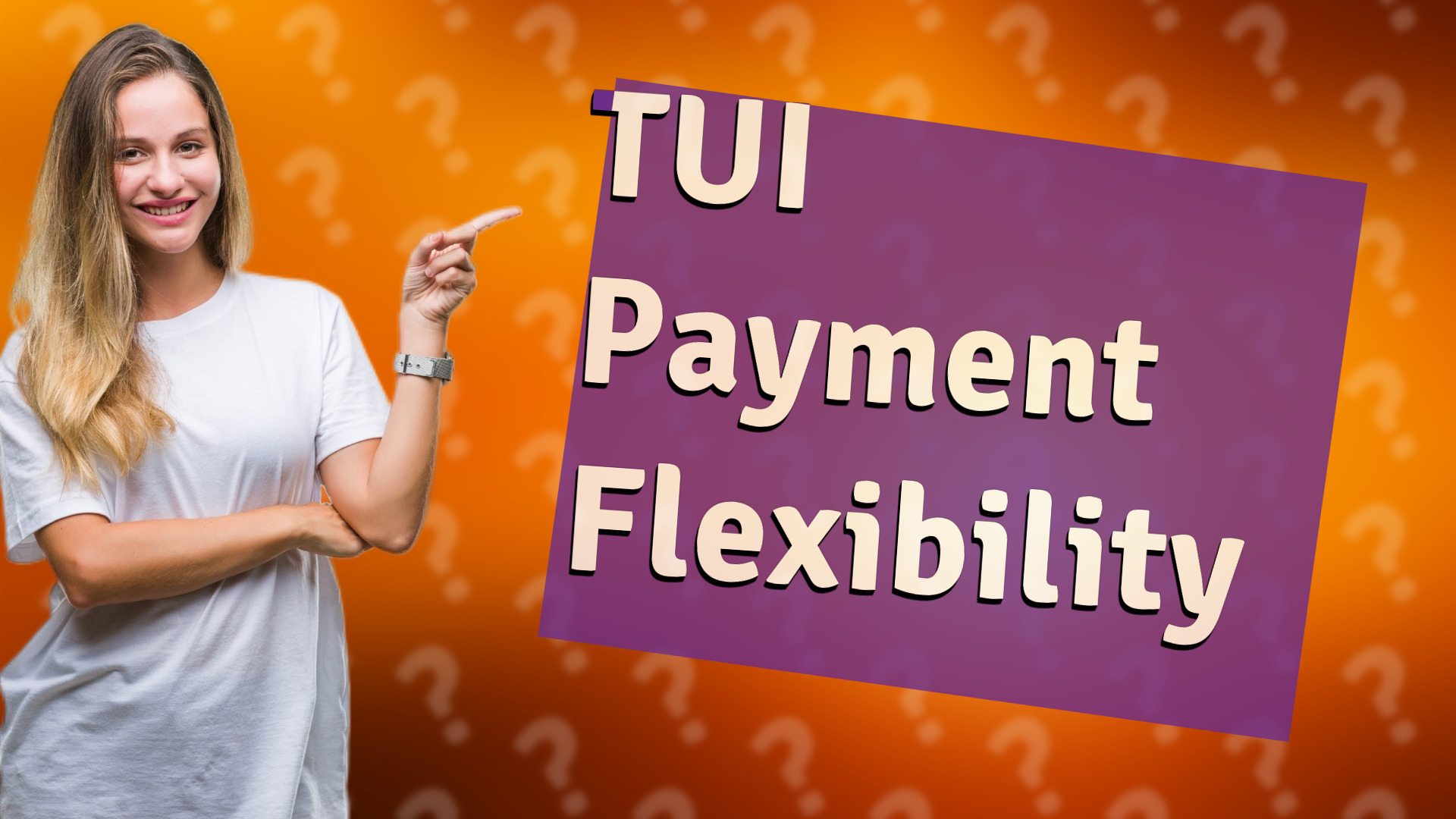 TUI Payment Flexibility