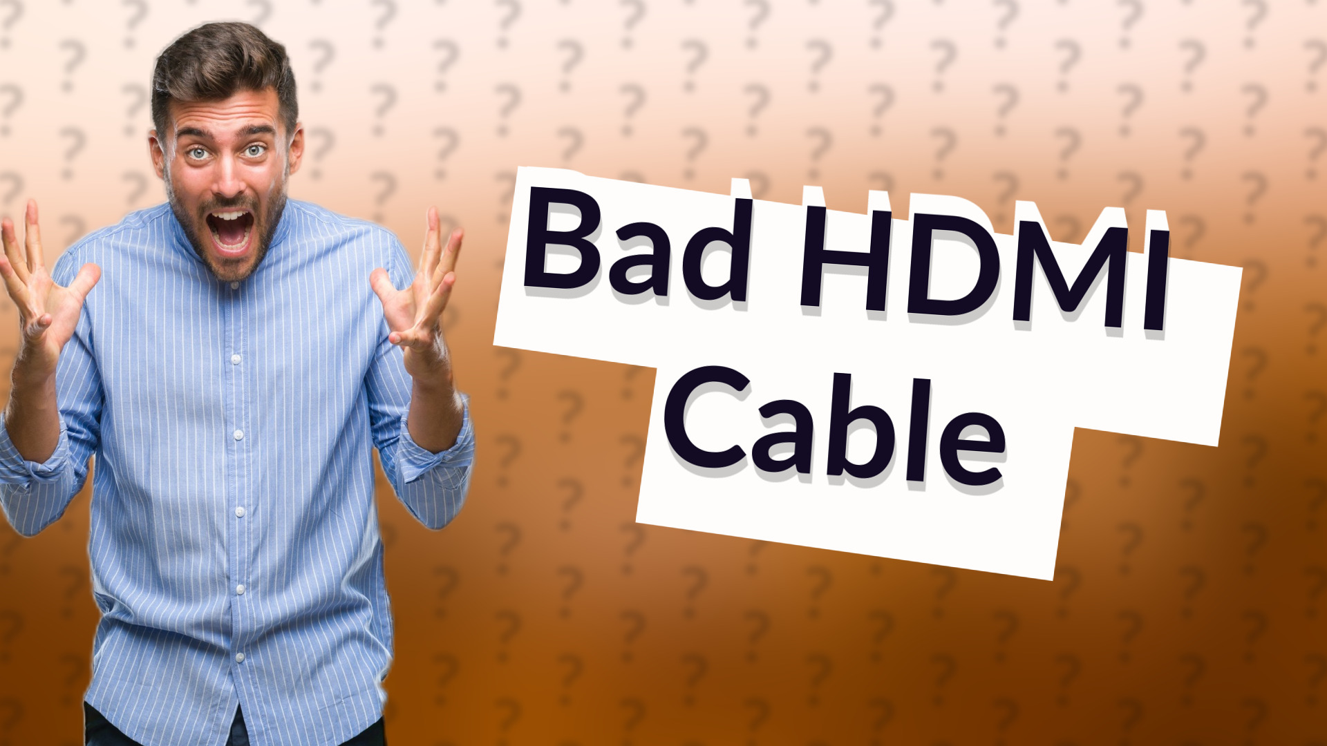 Bad HDMI Cable