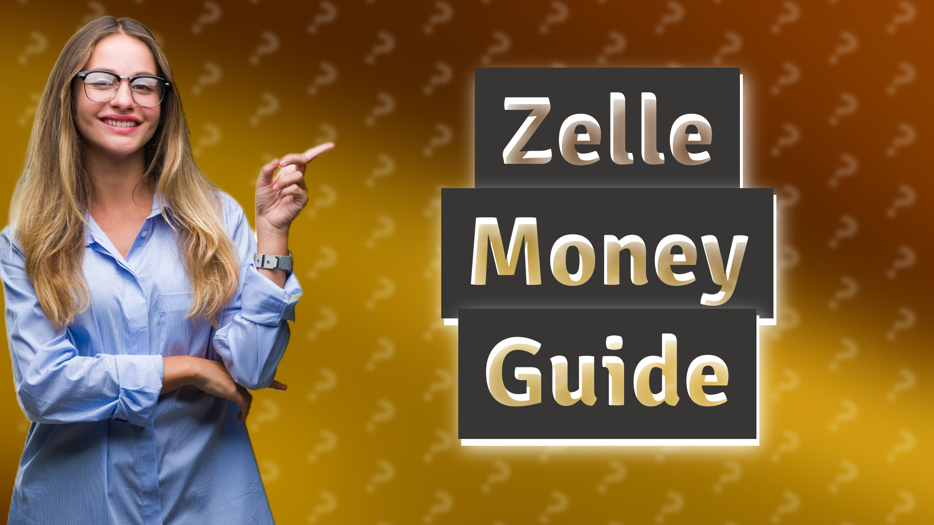 Zelle Money Guide