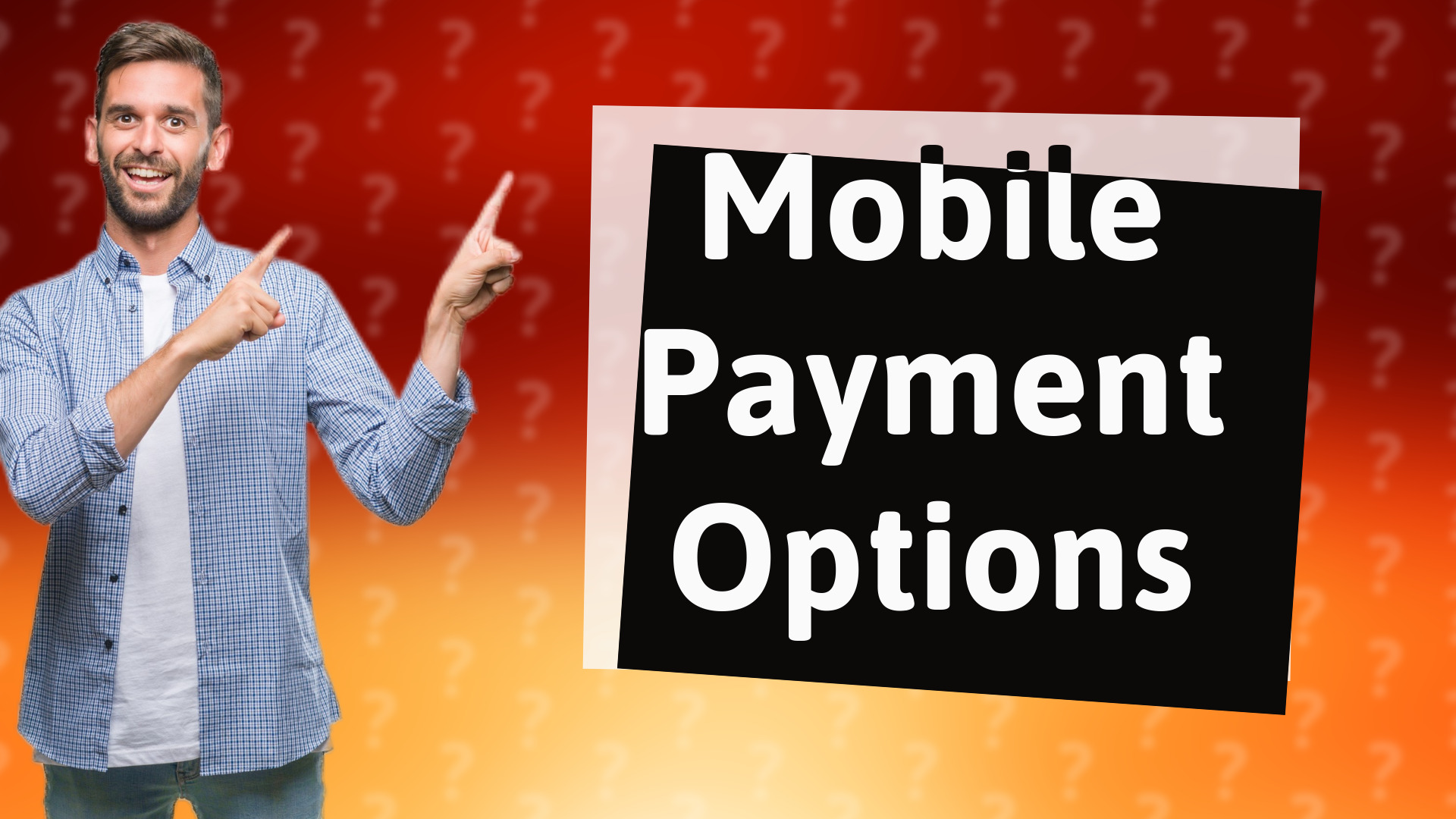 Mobile Payment Options