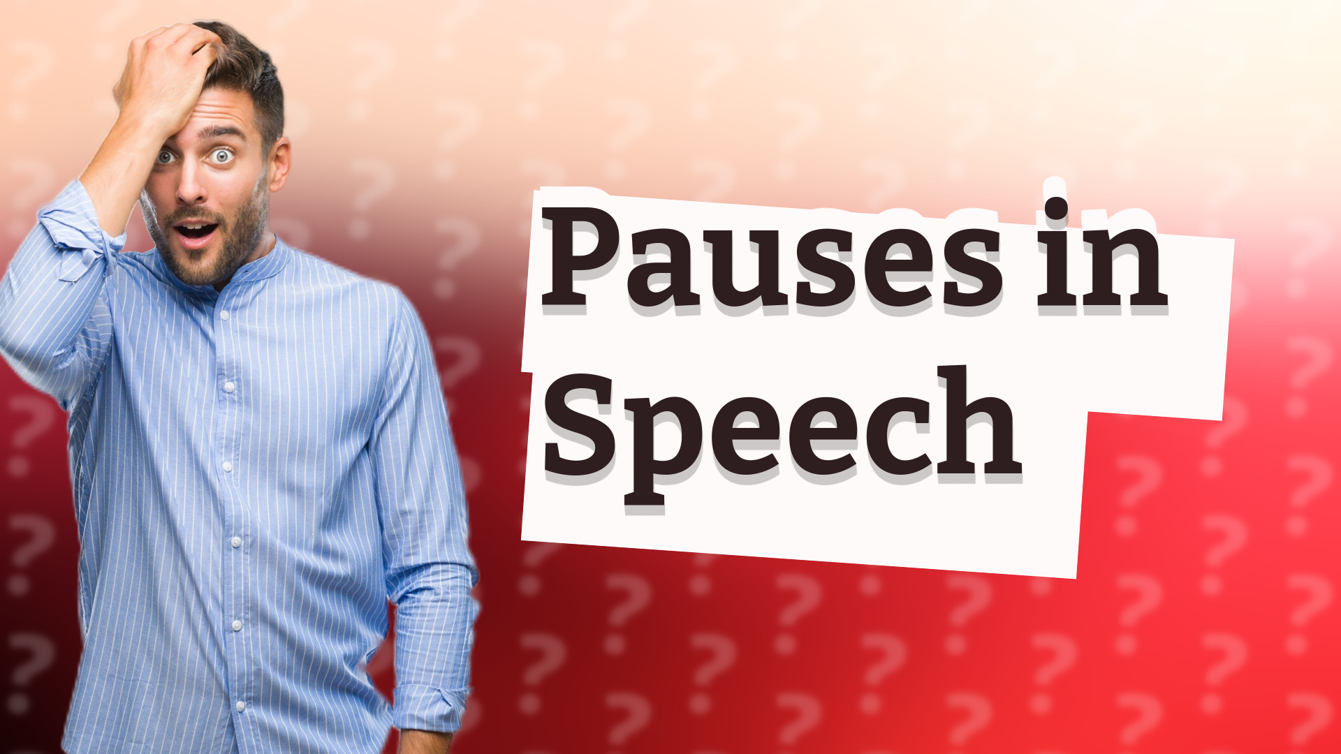 Pauses in Speech