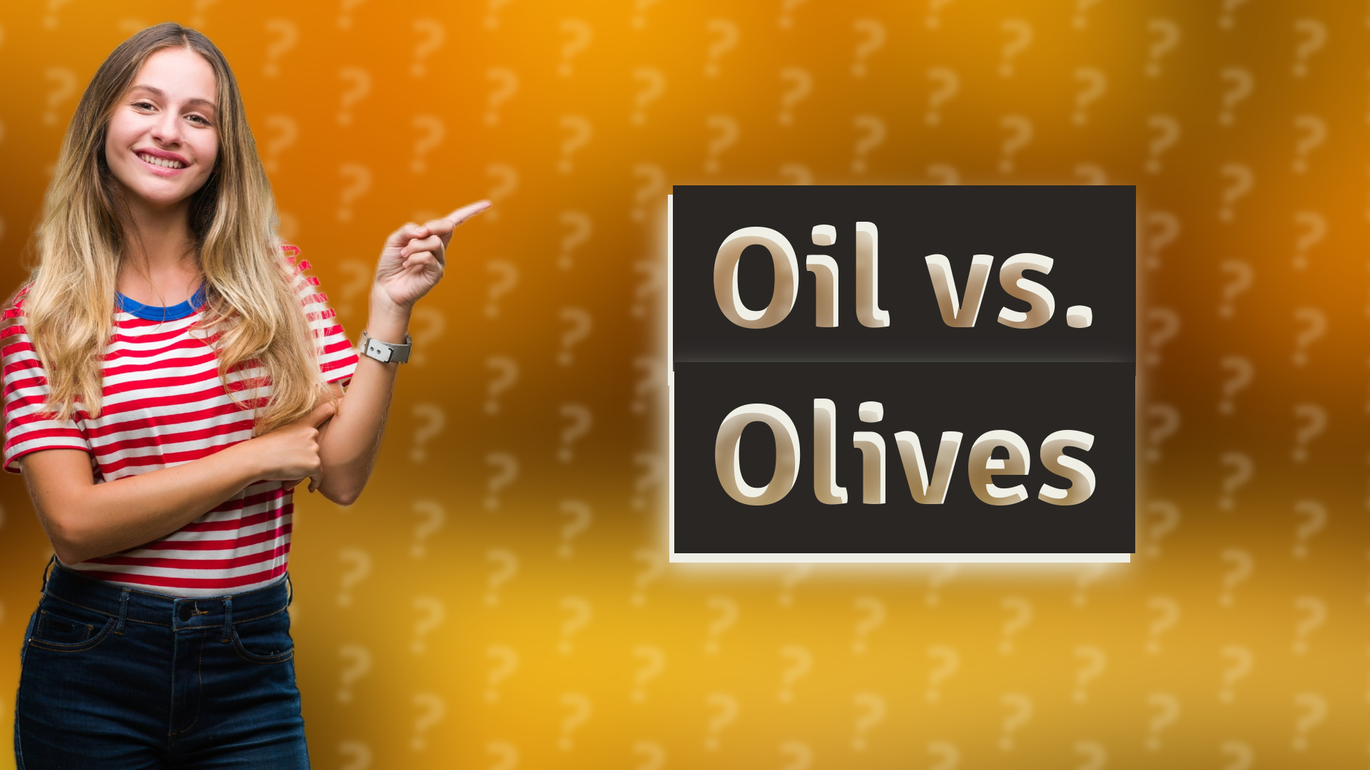 Oil vs. Olives