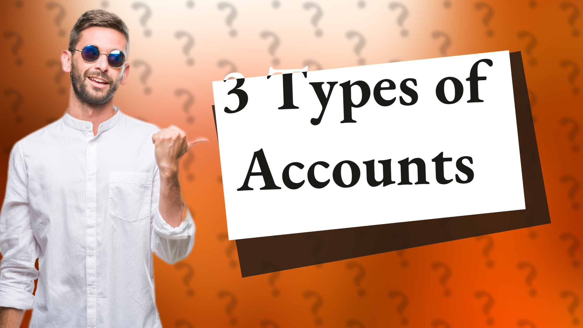 3 Types of Accounts