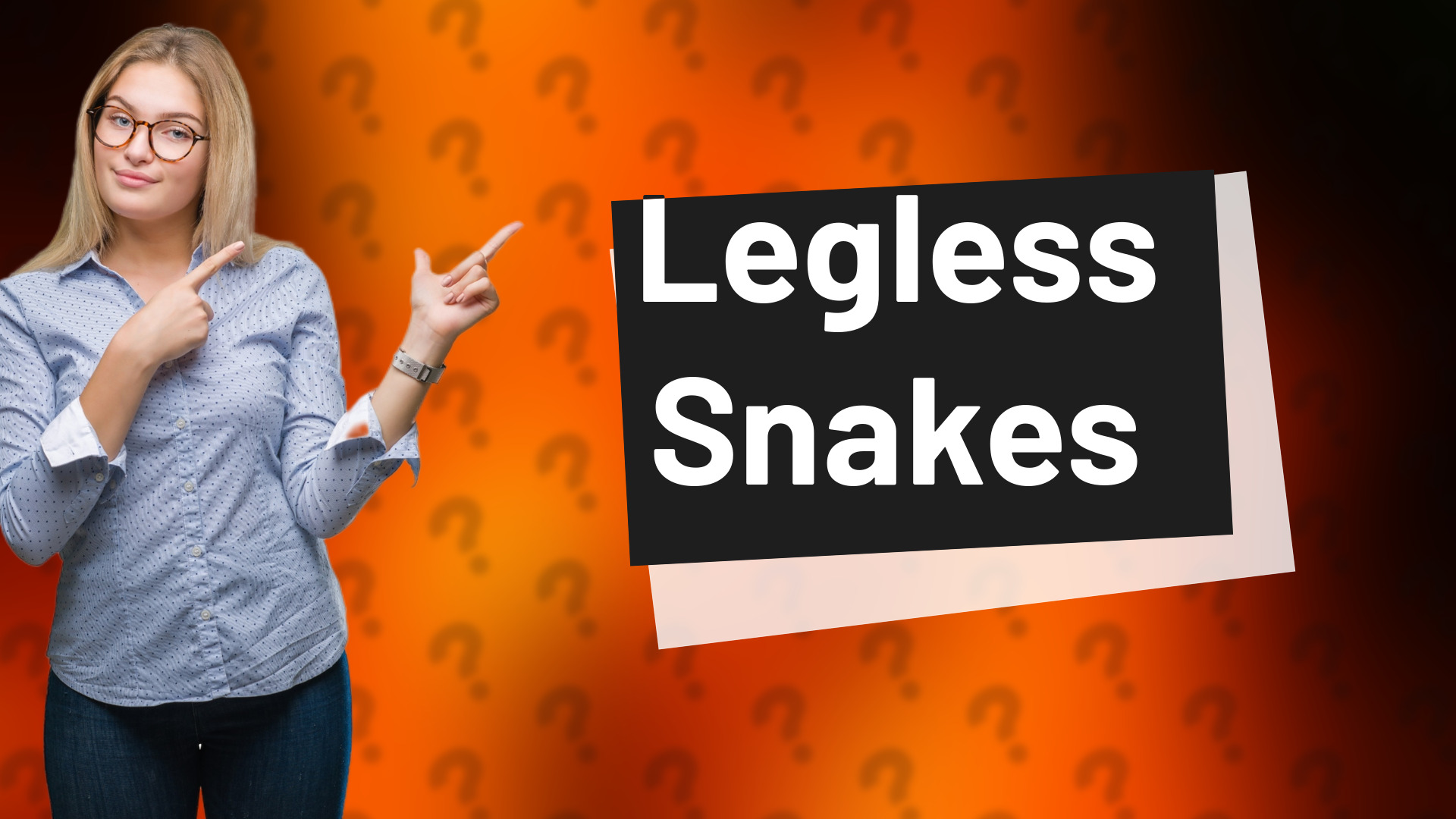 Legless Snakes