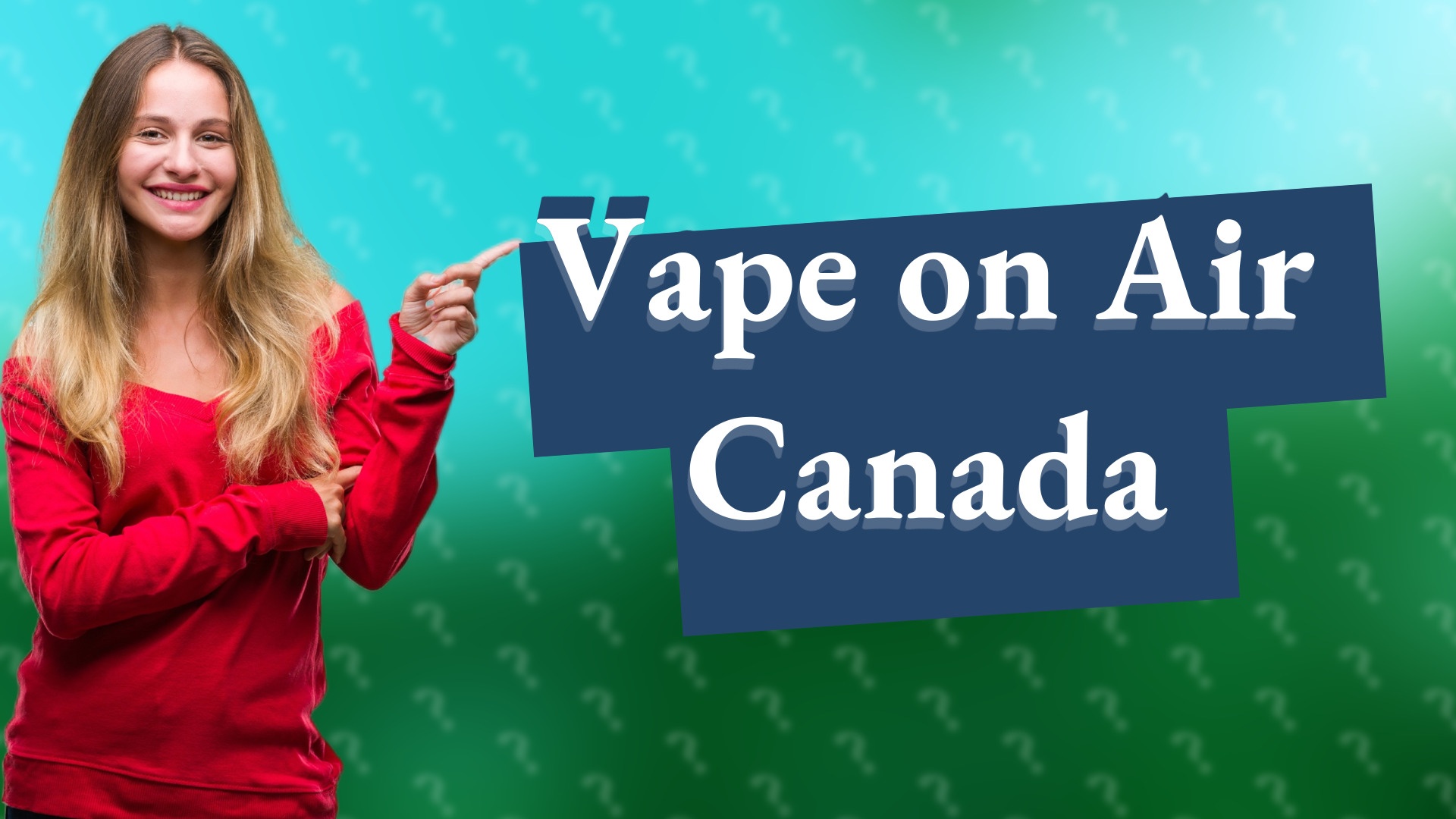 Vape on Air Canada
