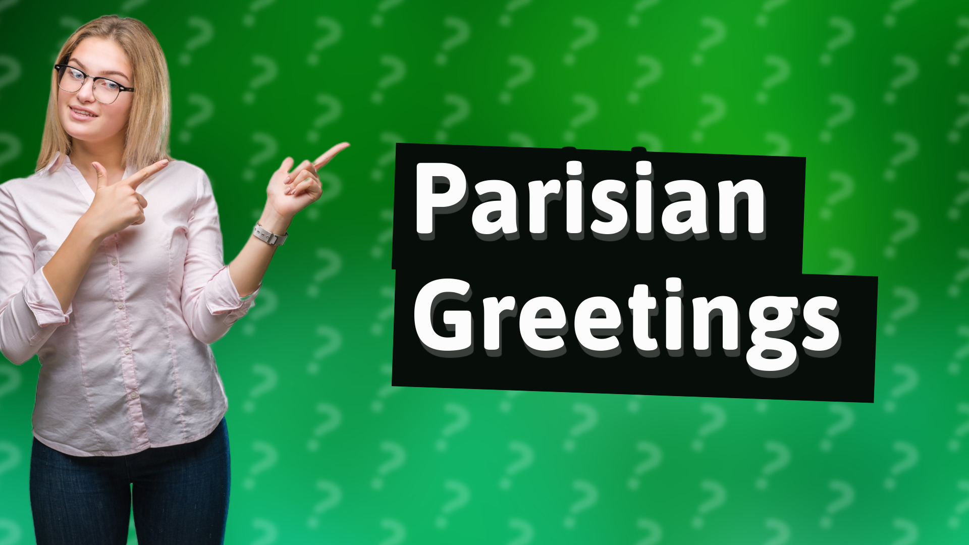 Parisian Greetings