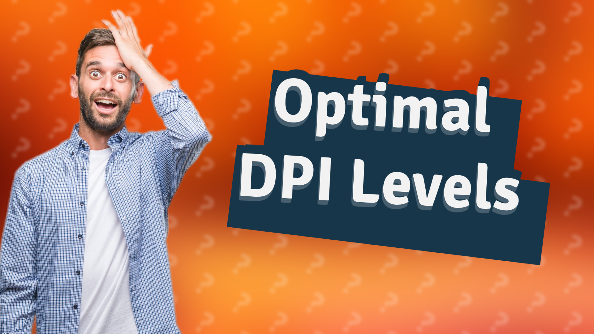 Optimal DPI Levels