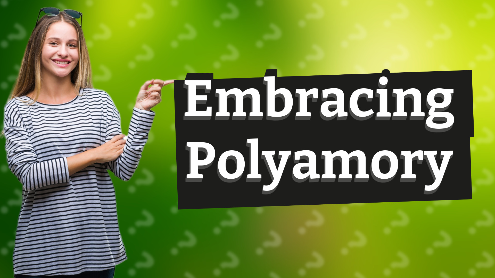 Embracing Polyamory