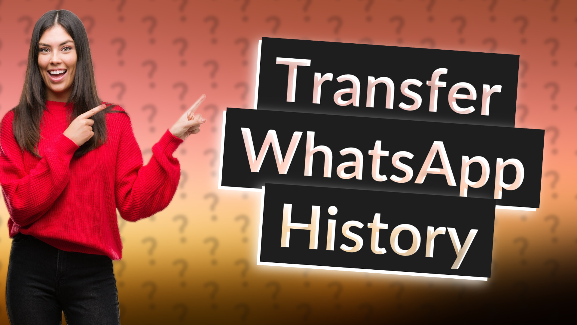 Transfer WhatsApp History