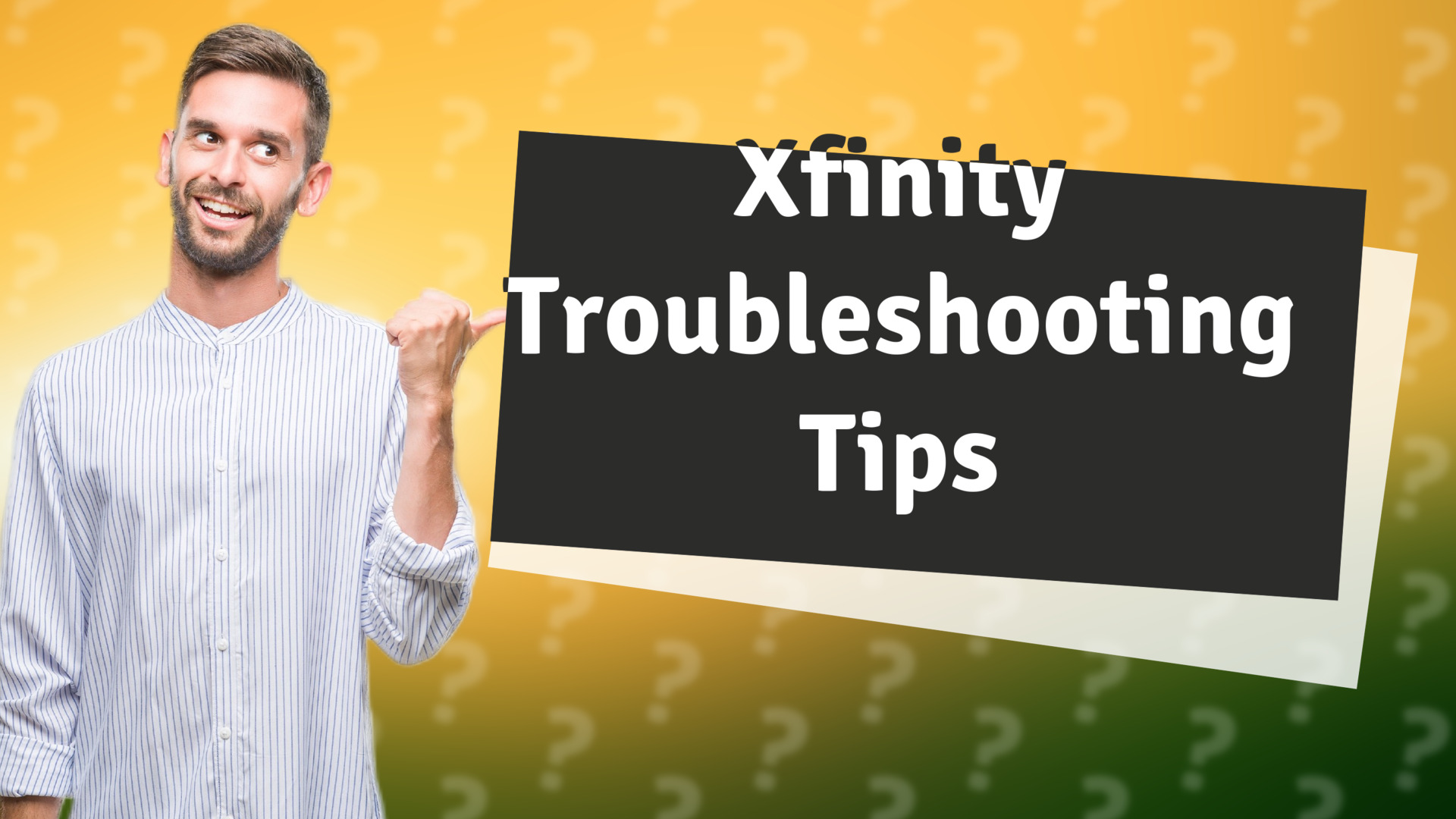 Xfinity Troubleshooting Tips