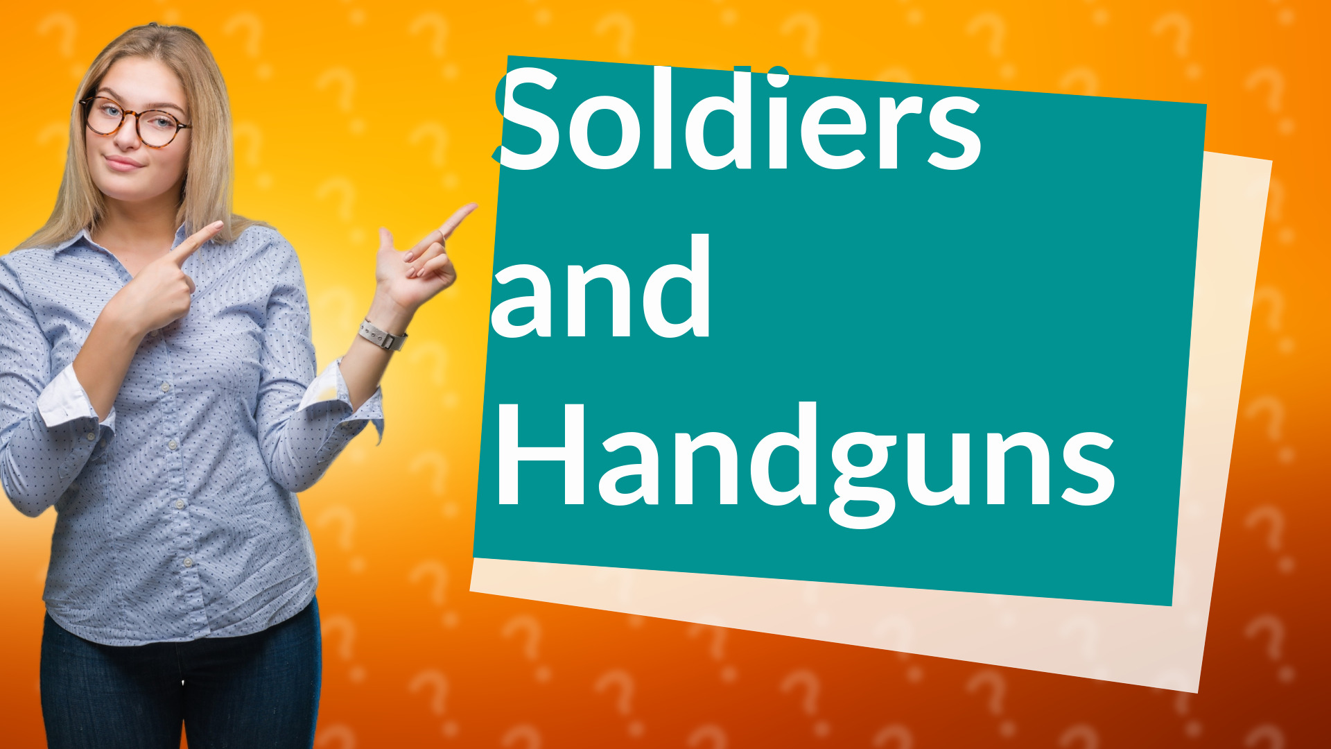 Soldiers and Handguns