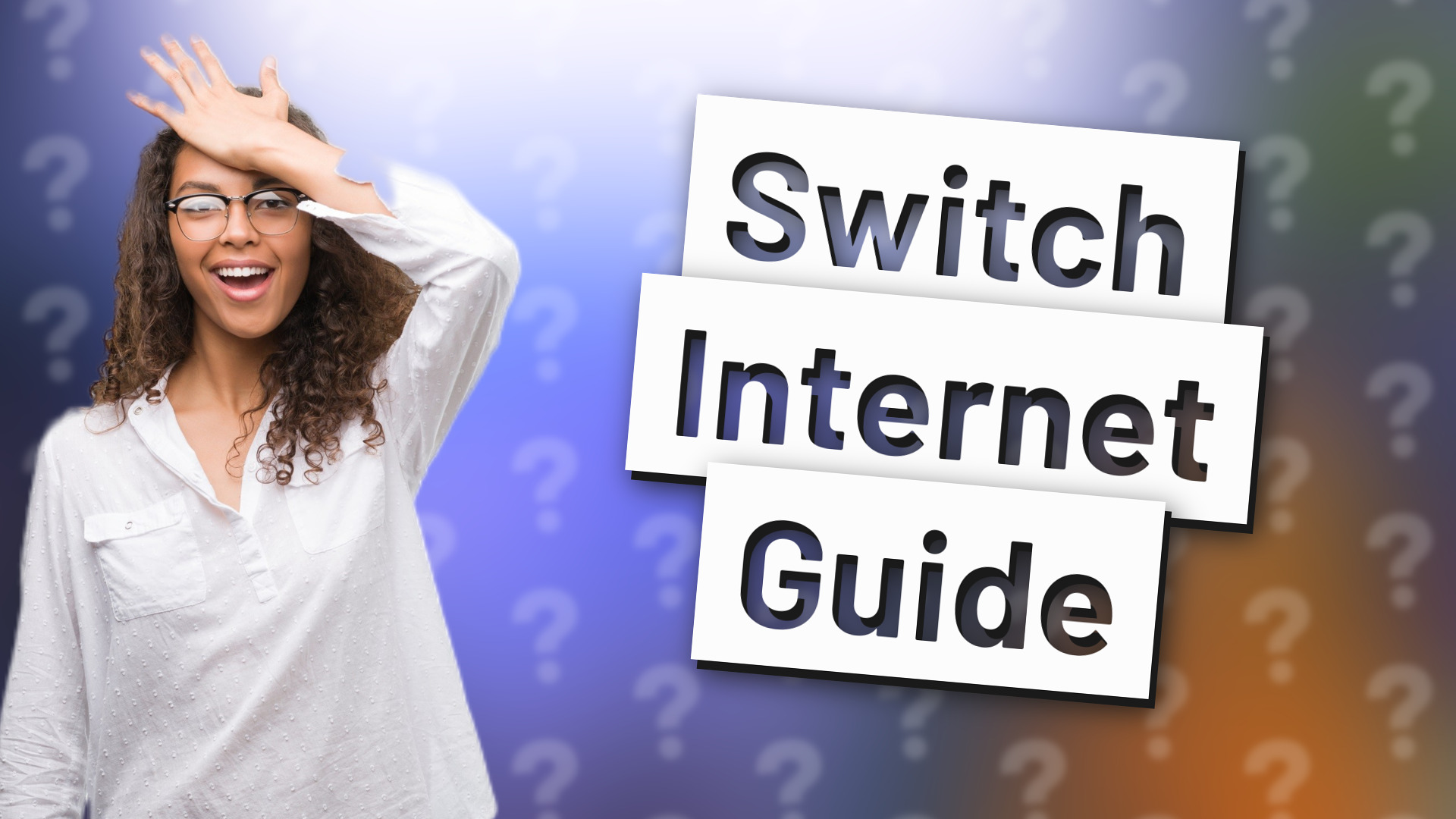 Switch Internet Guide