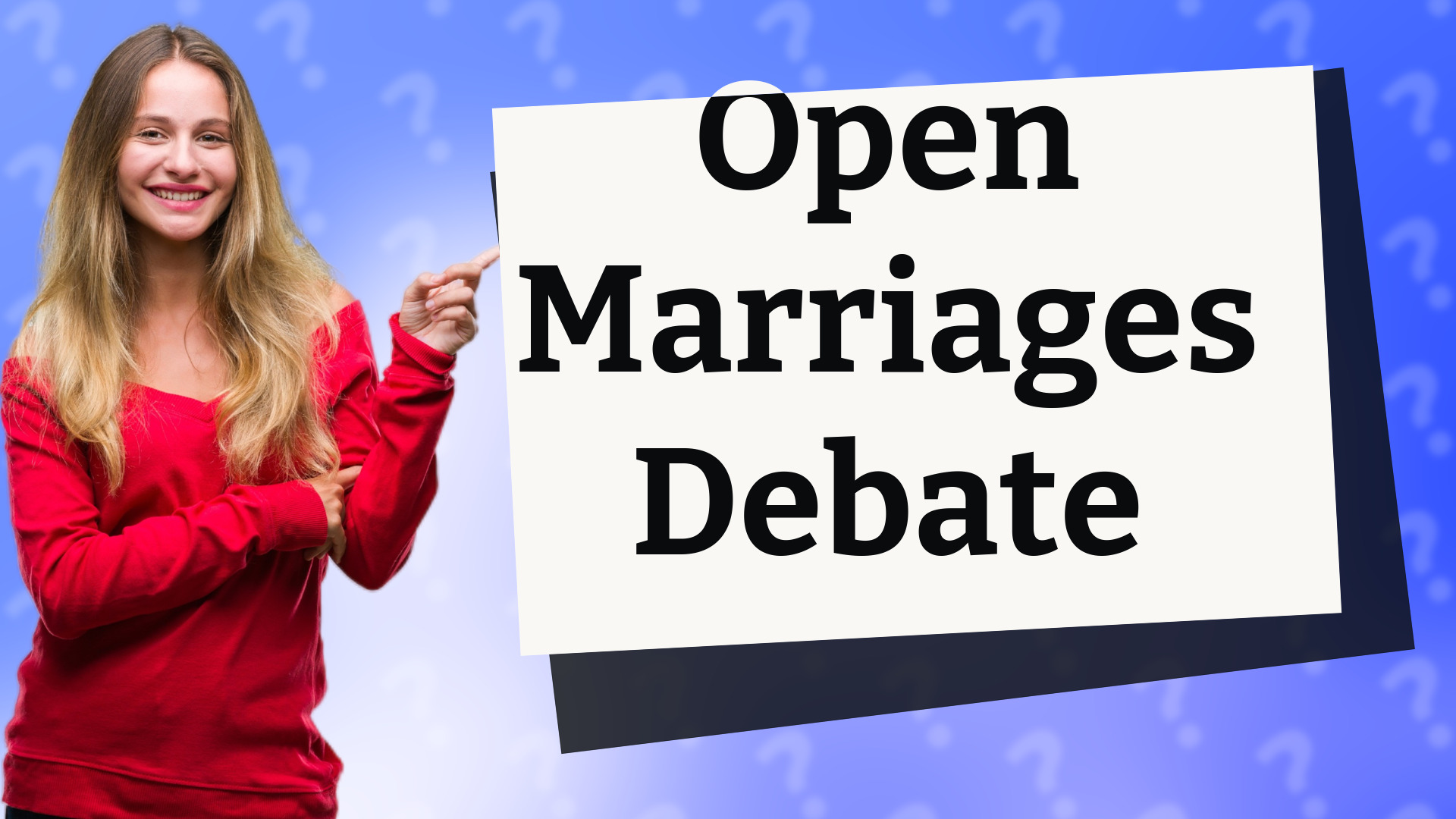 Open Marriages Debate