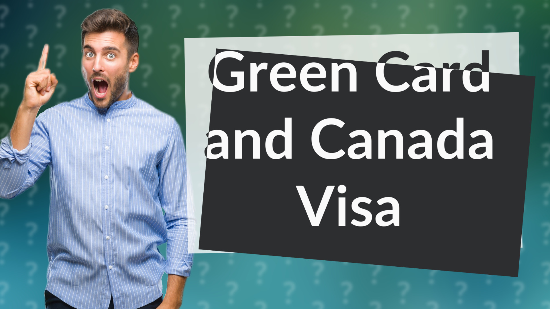 Green Card and Canada Visa