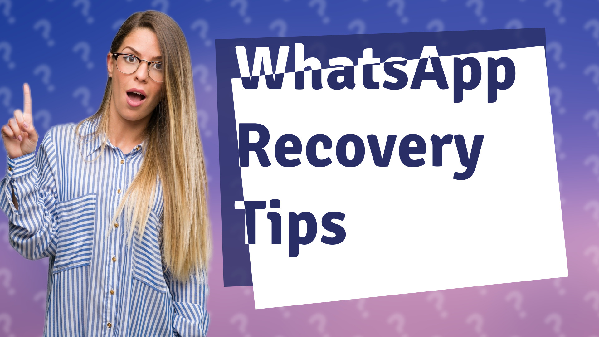 WhatsApp Recovery Tips