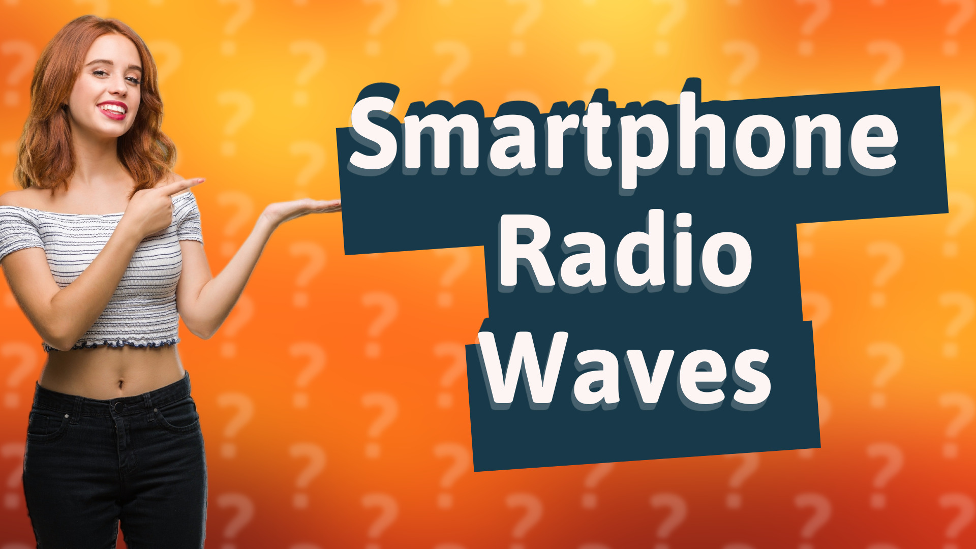 Smartphone Radio Waves
