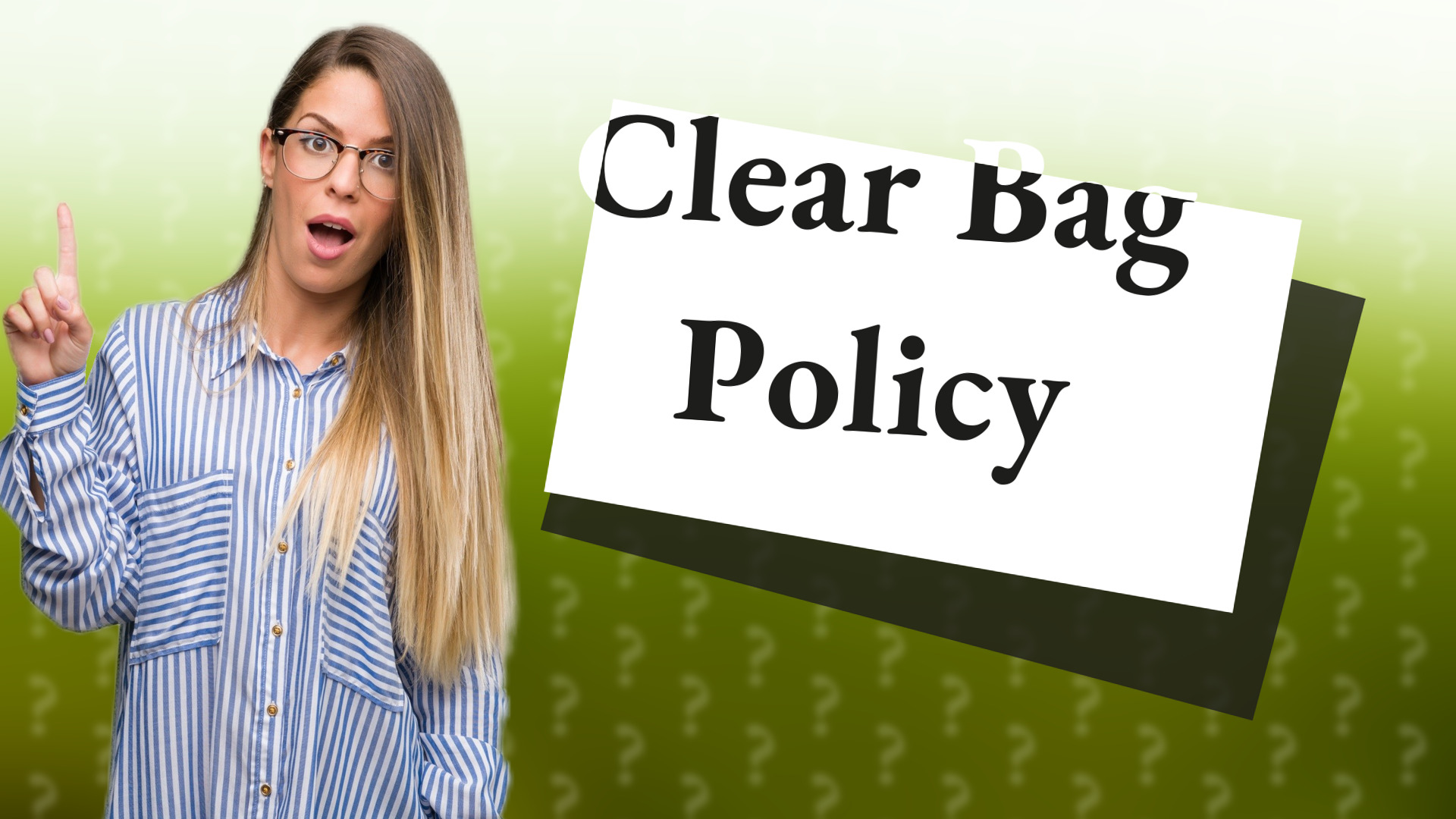 Clear Bag Policy