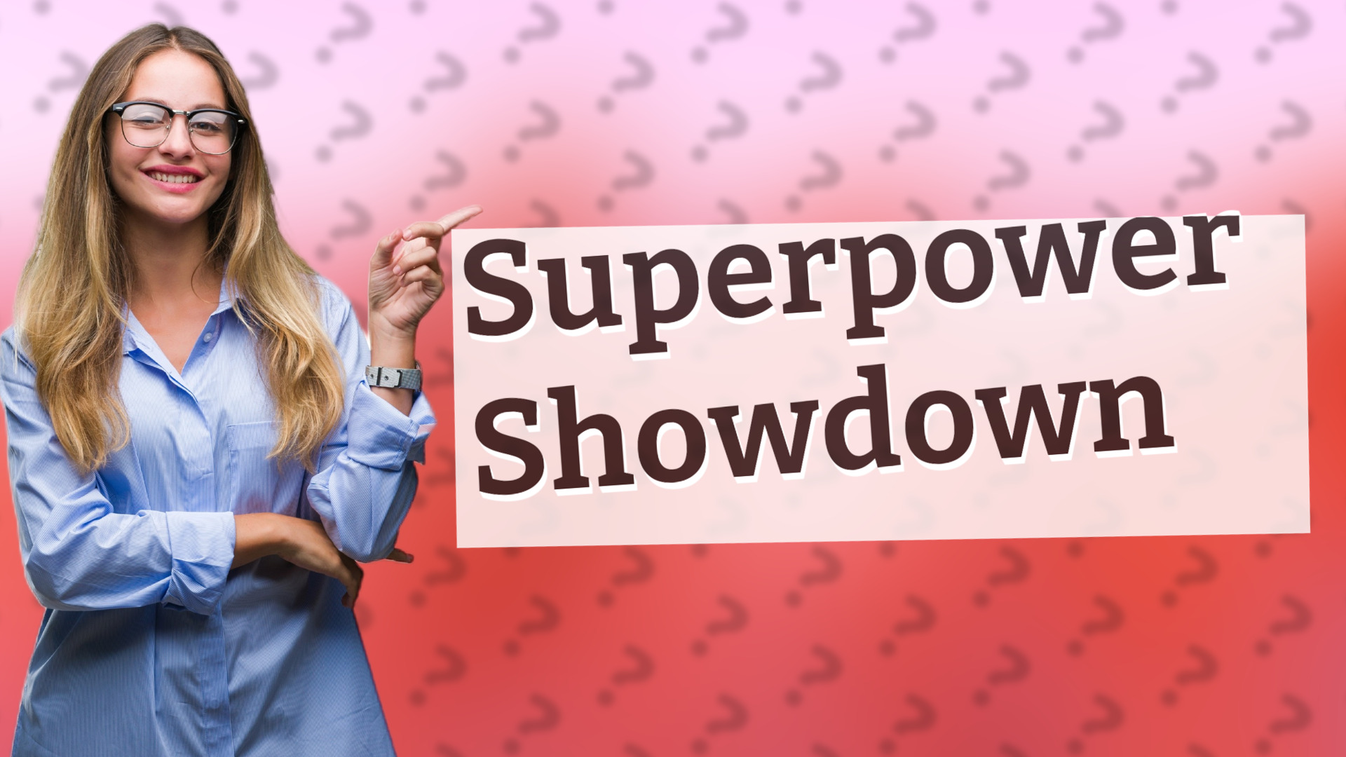 Superpower Showdown