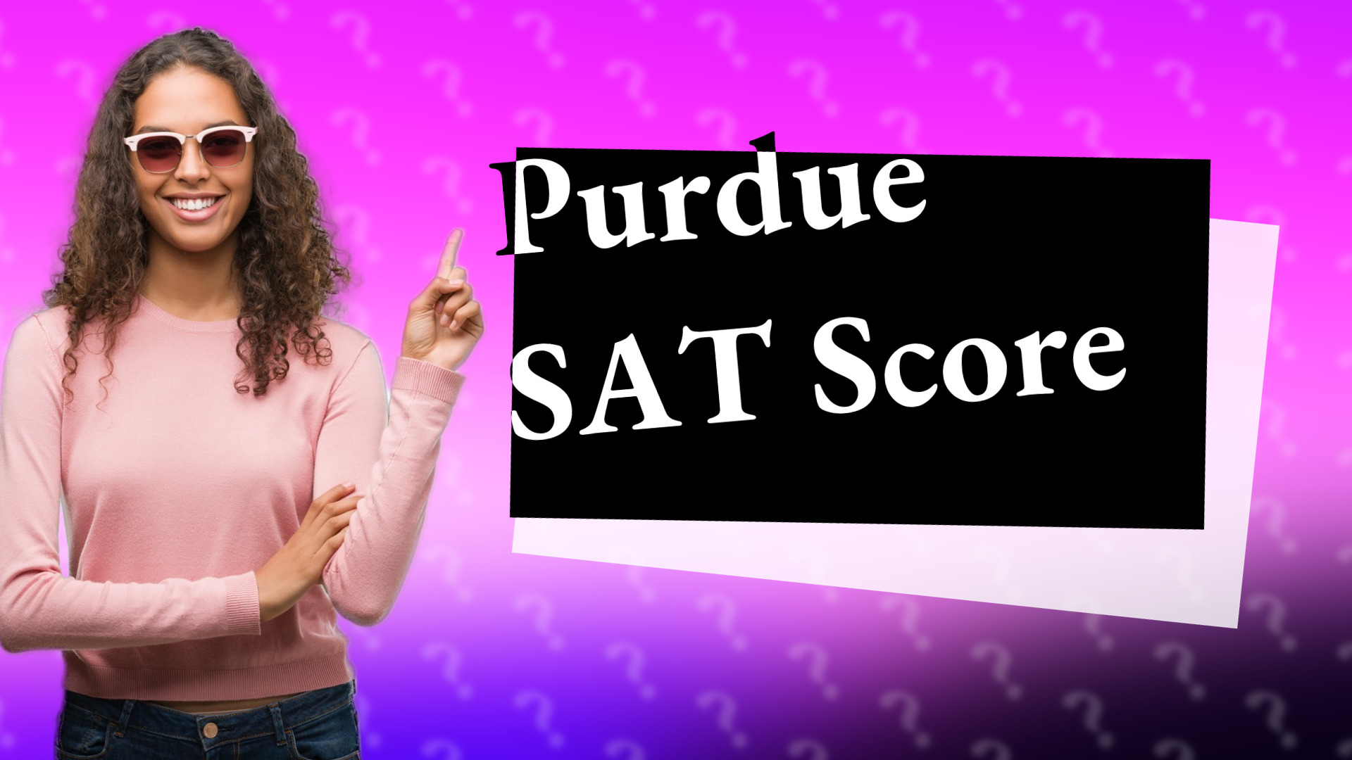 Purdue SAT Score