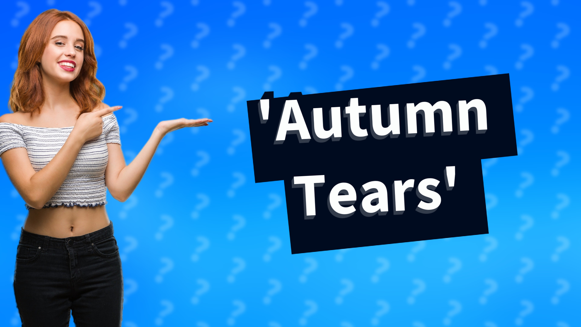 'Autumn Tears'