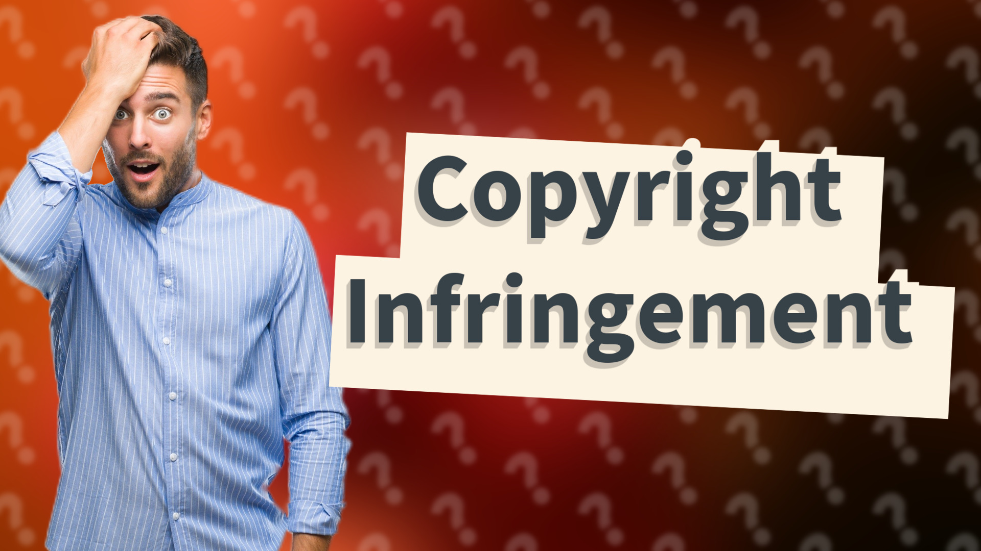 Copyright Infringement