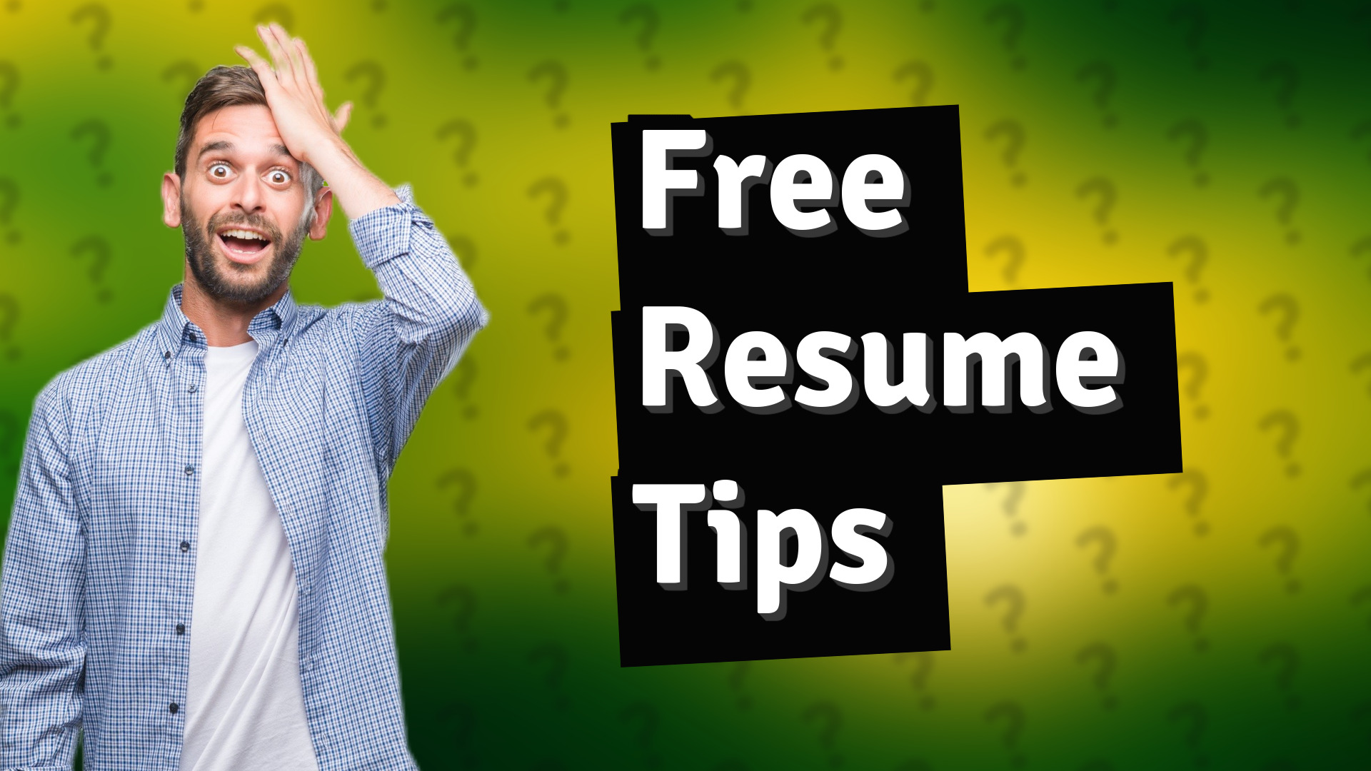 Free Resume Tips